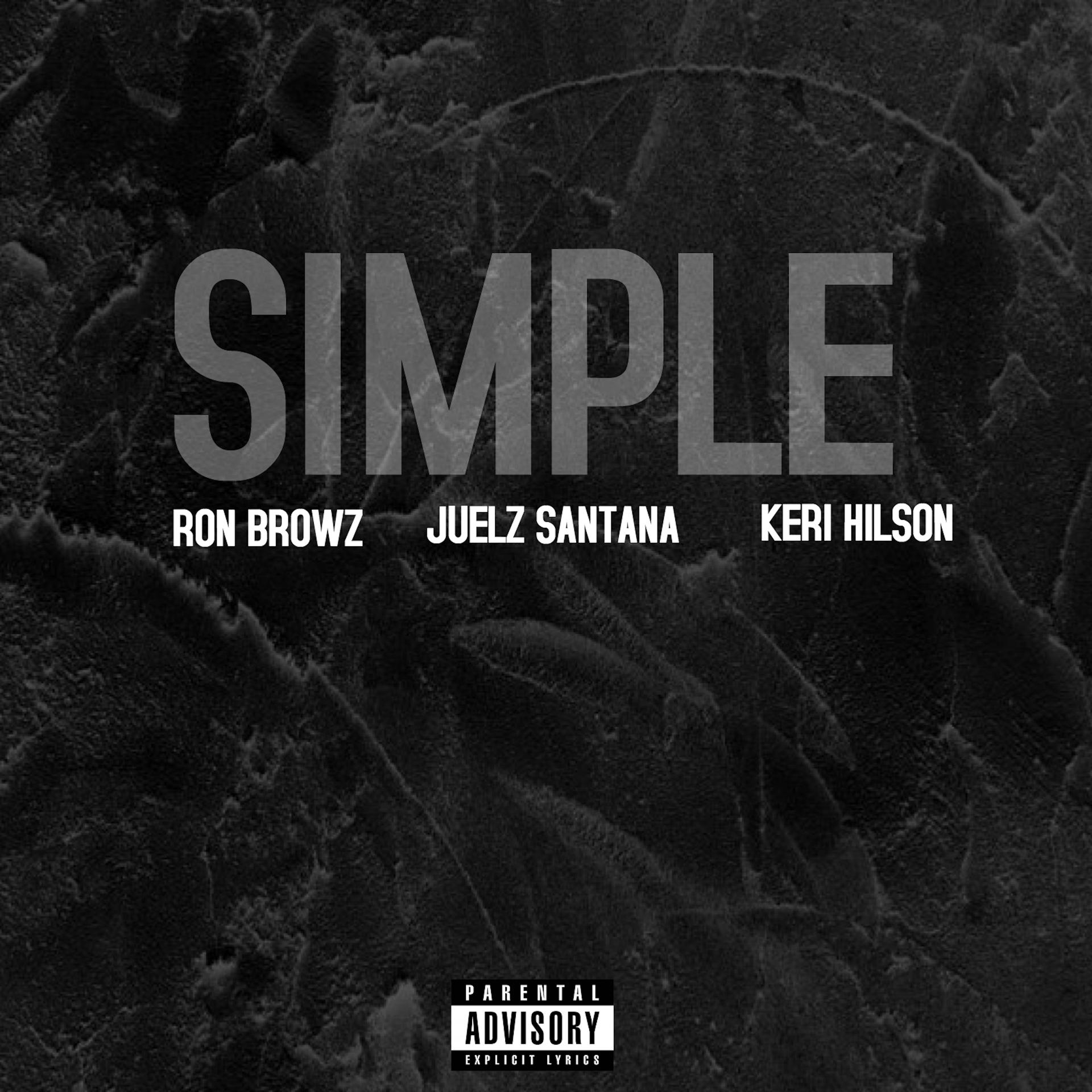 Постер альбома Simple (Remix) (feat. Juelz Santana & Keri Hilson)