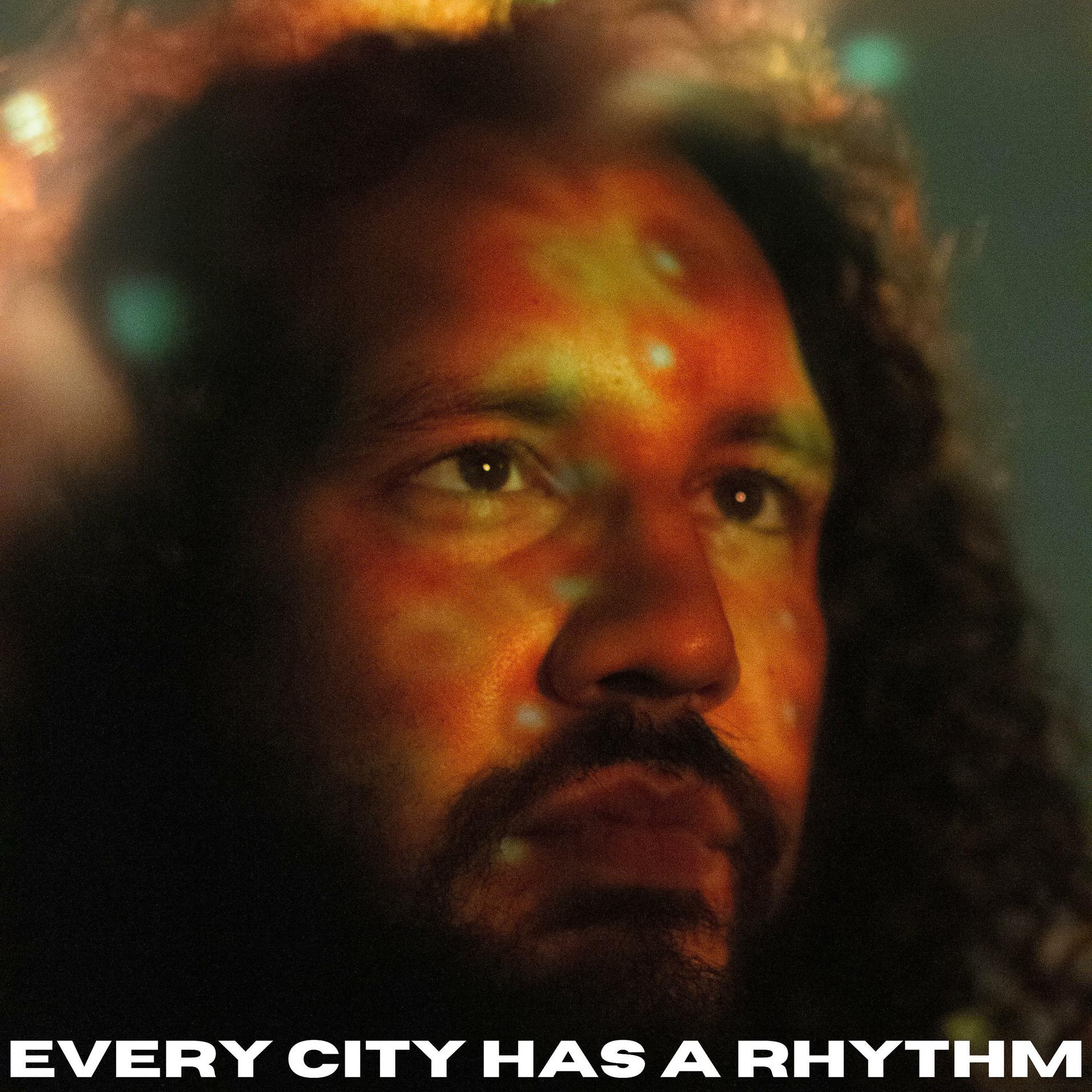 Постер альбома Every City Has a Rhythm