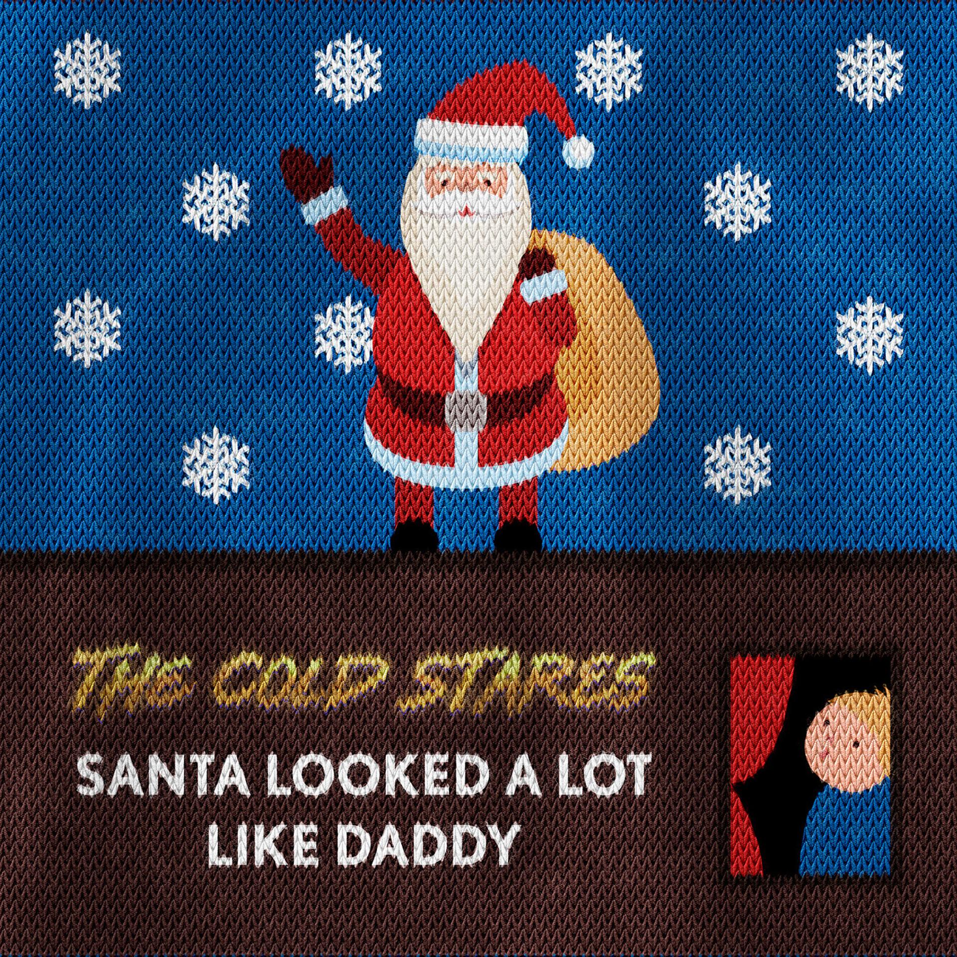 Постер альбома Santa Looked A Lot Like Daddy