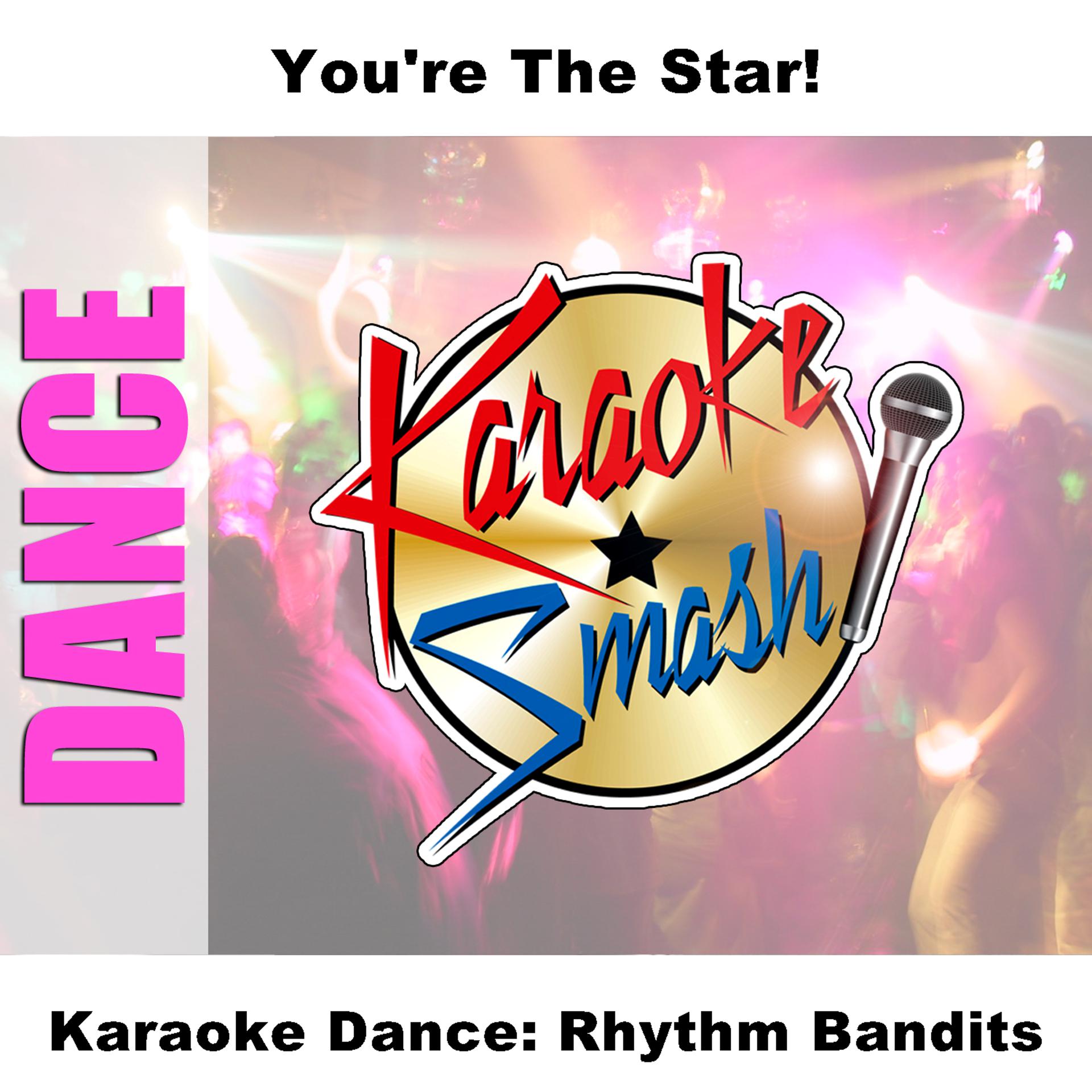 Постер альбома Karaoke Dance: Rhythm Bandits