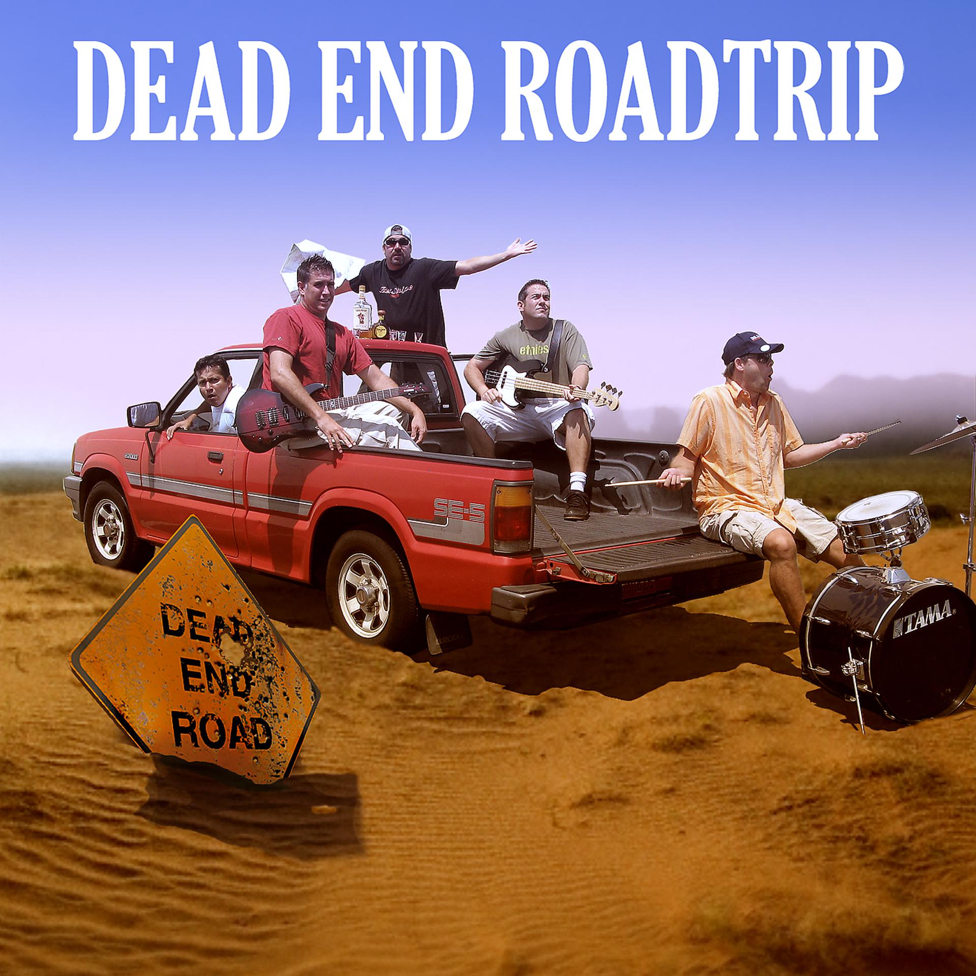 Постер альбома Dead End Roadtrip