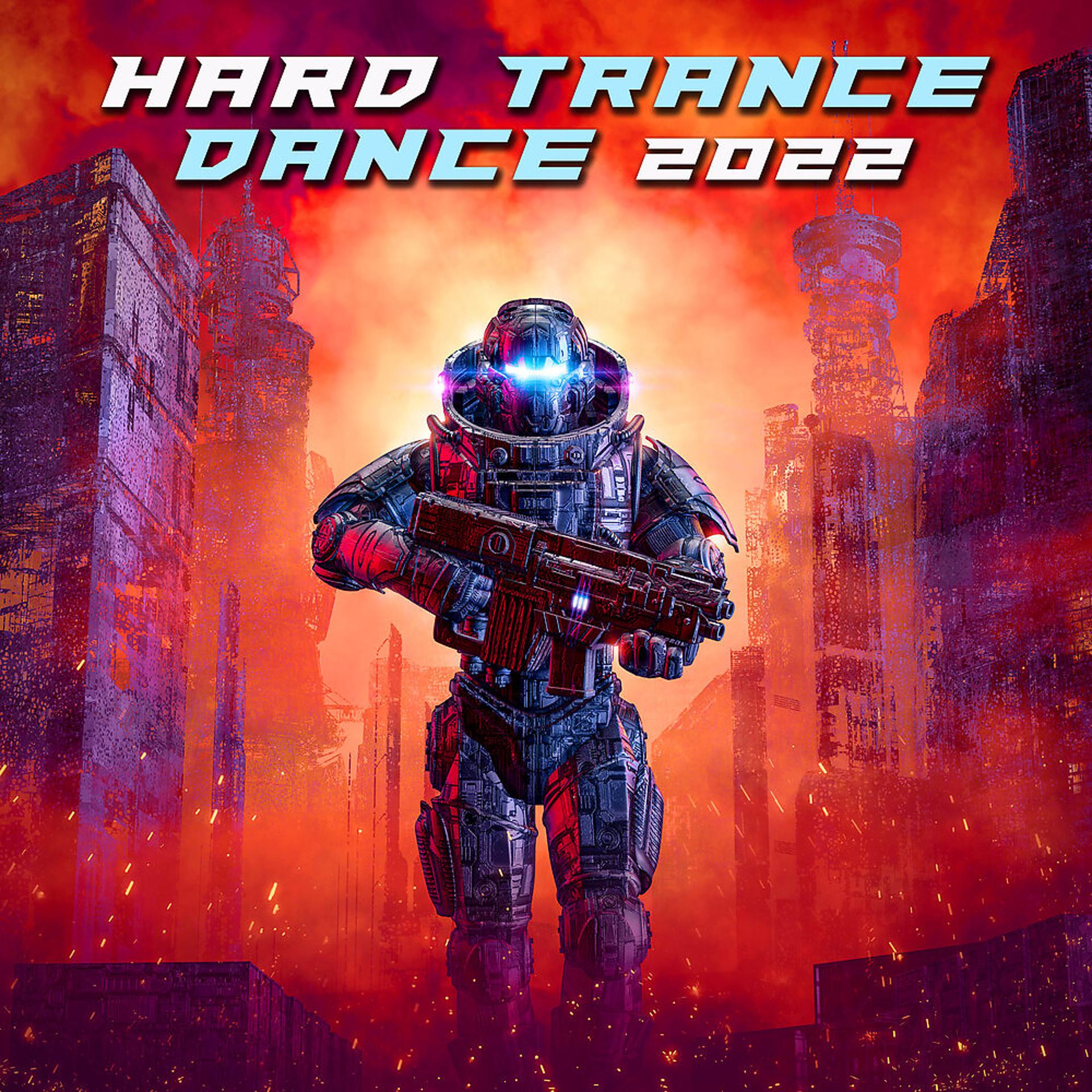 Постер альбома Hard Trance Dance 2022
