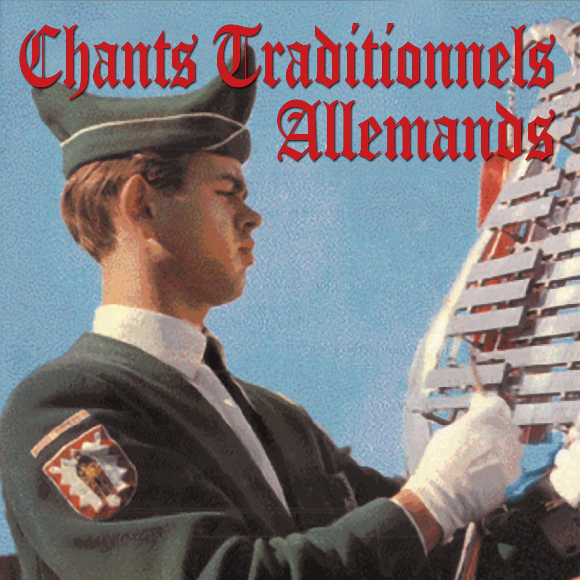 Постер альбома Chants traditionnels des soldats allemands - Traditional German Soldiers' Songs