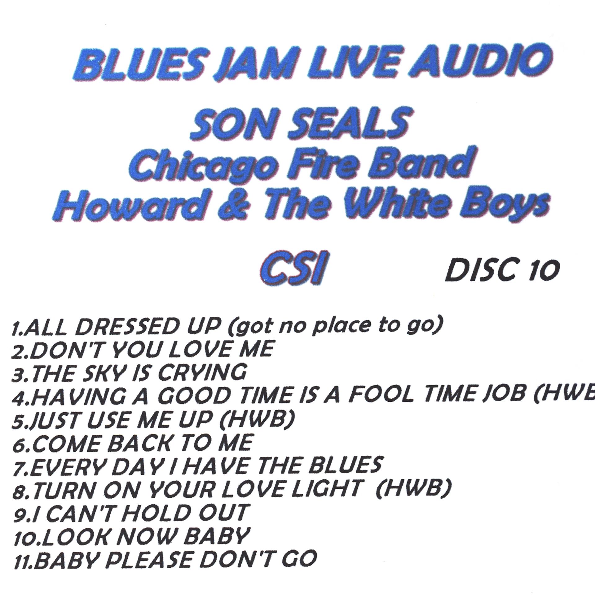 Постер альбома Blues Jam Live Audio: Son Seals, Chicago Fire Band, Howard & The White Boys