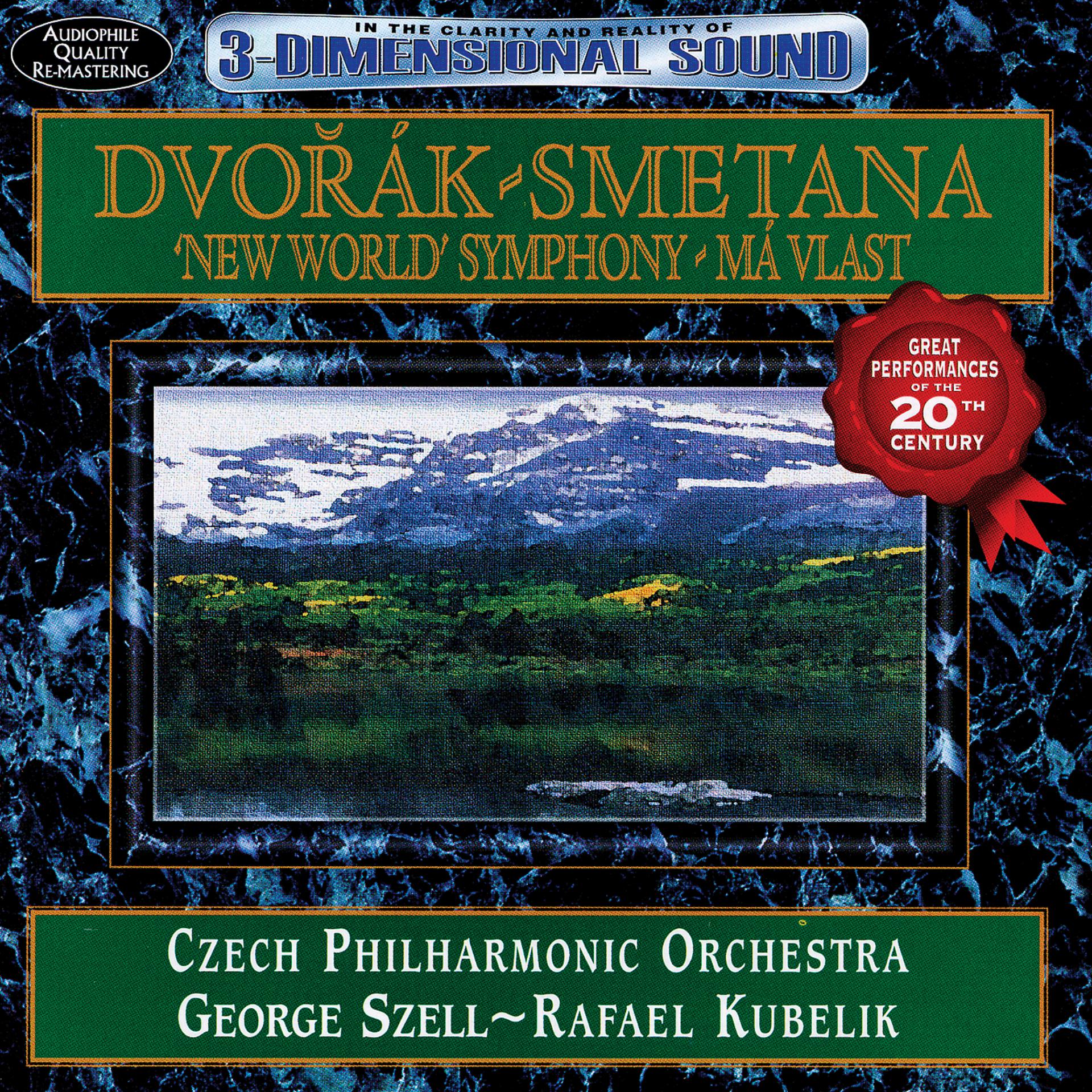 Постер альбома Dvorak: Symphony No.9 in e minor, Op.95, "From the New World"; Smetana, "Ma Vlast" ("My Country")