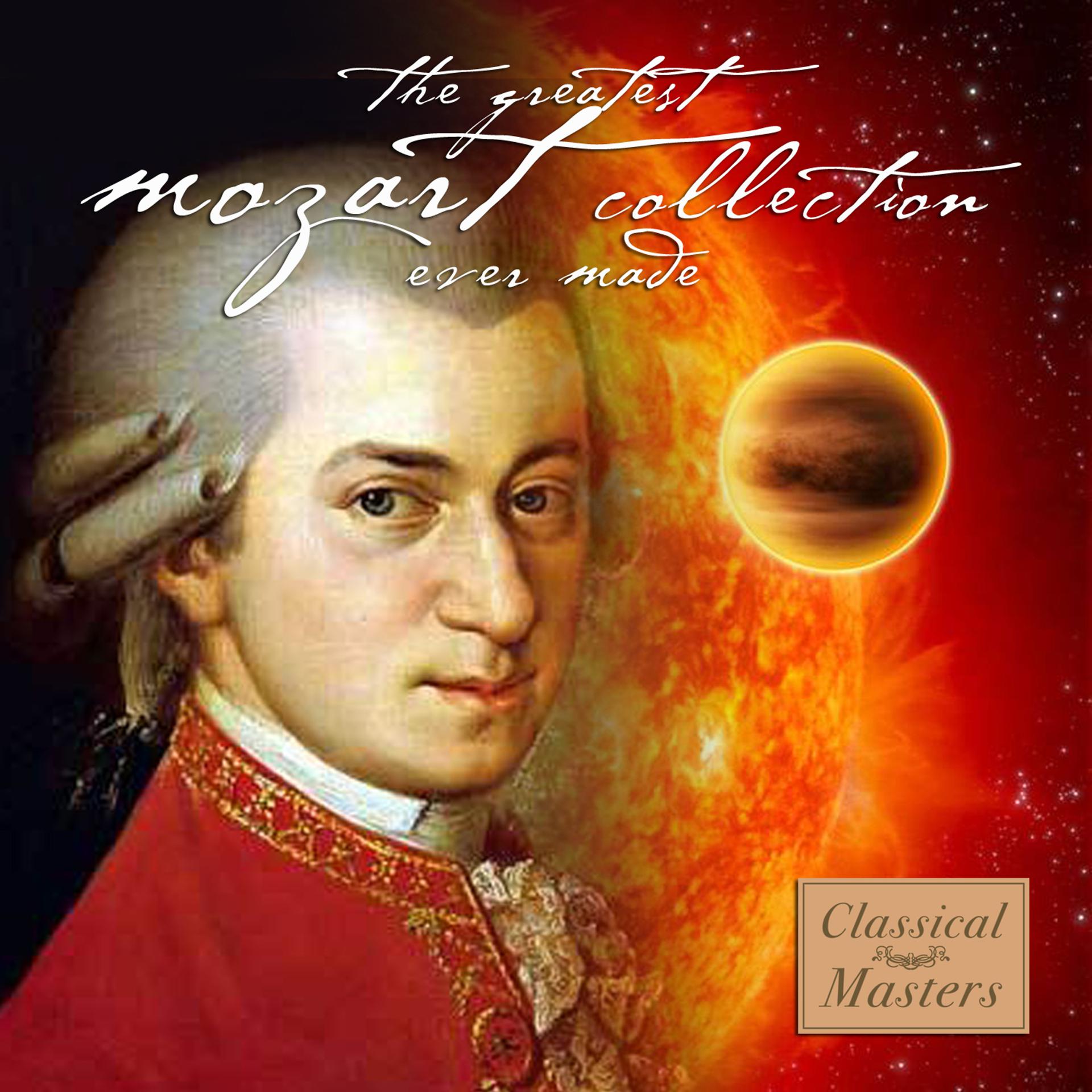 Постер альбома The Greatest Mozart Collection Ever Made