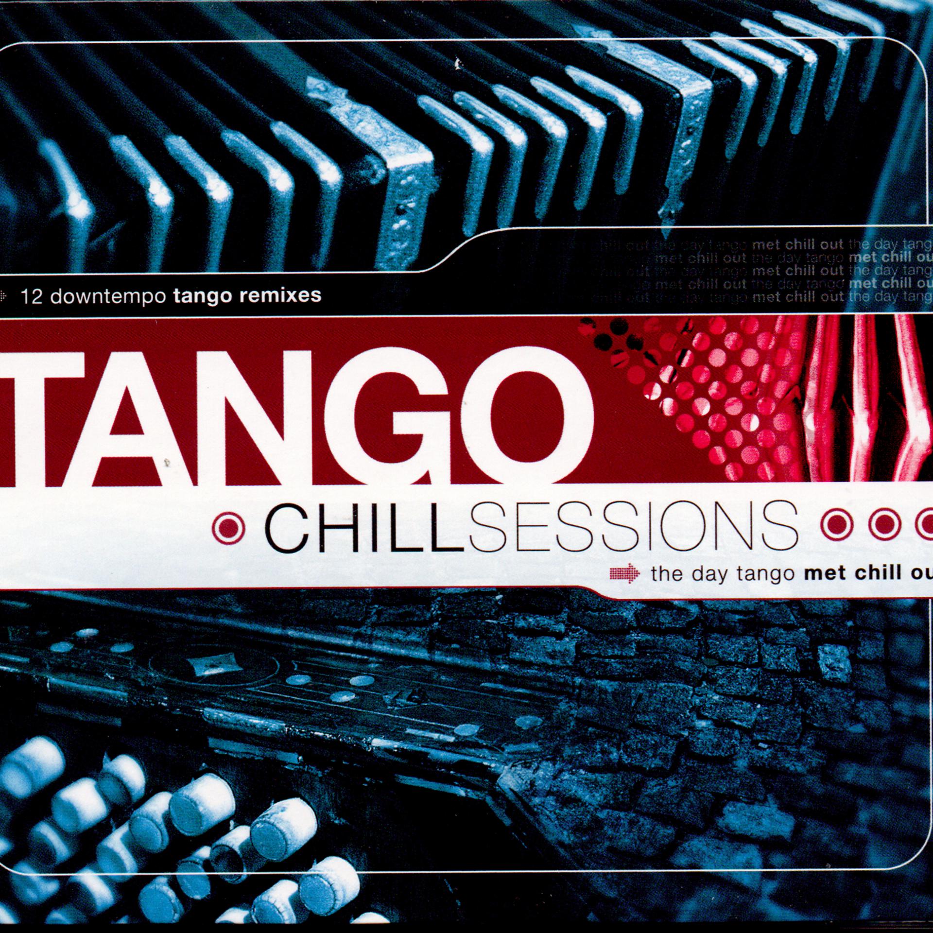 Постер альбома Tango Chill Sessions