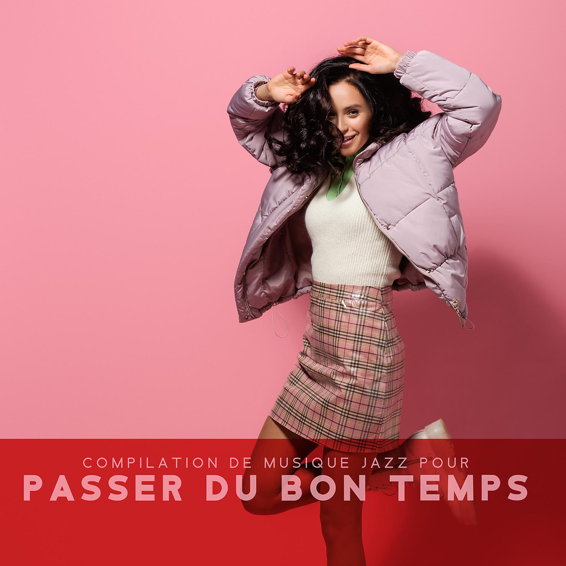 Постер альбома Compilation de musique jazz pour passer du bon temps (Humeur relaxante)