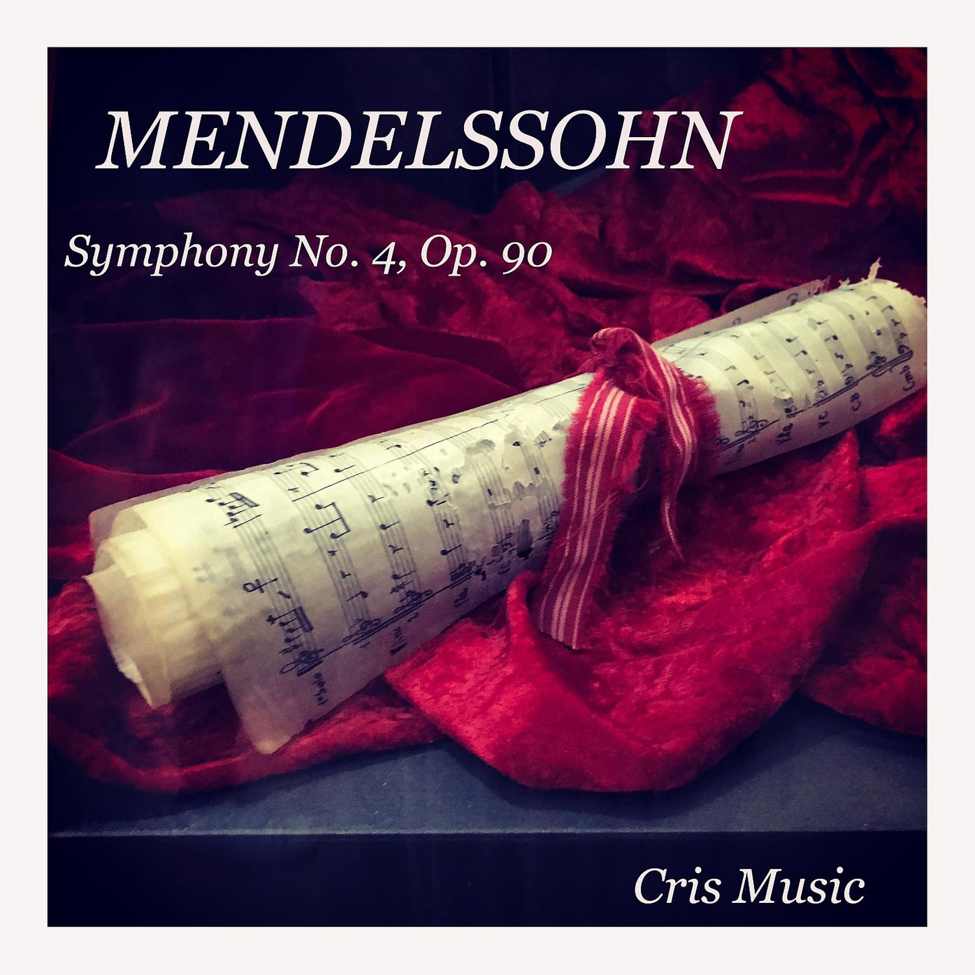 Постер альбома Mendelssohn: Symphony No. 4, Op.90
