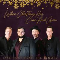 Постер альбома When Christmas Has Come and Gone (feat. The Tenors)