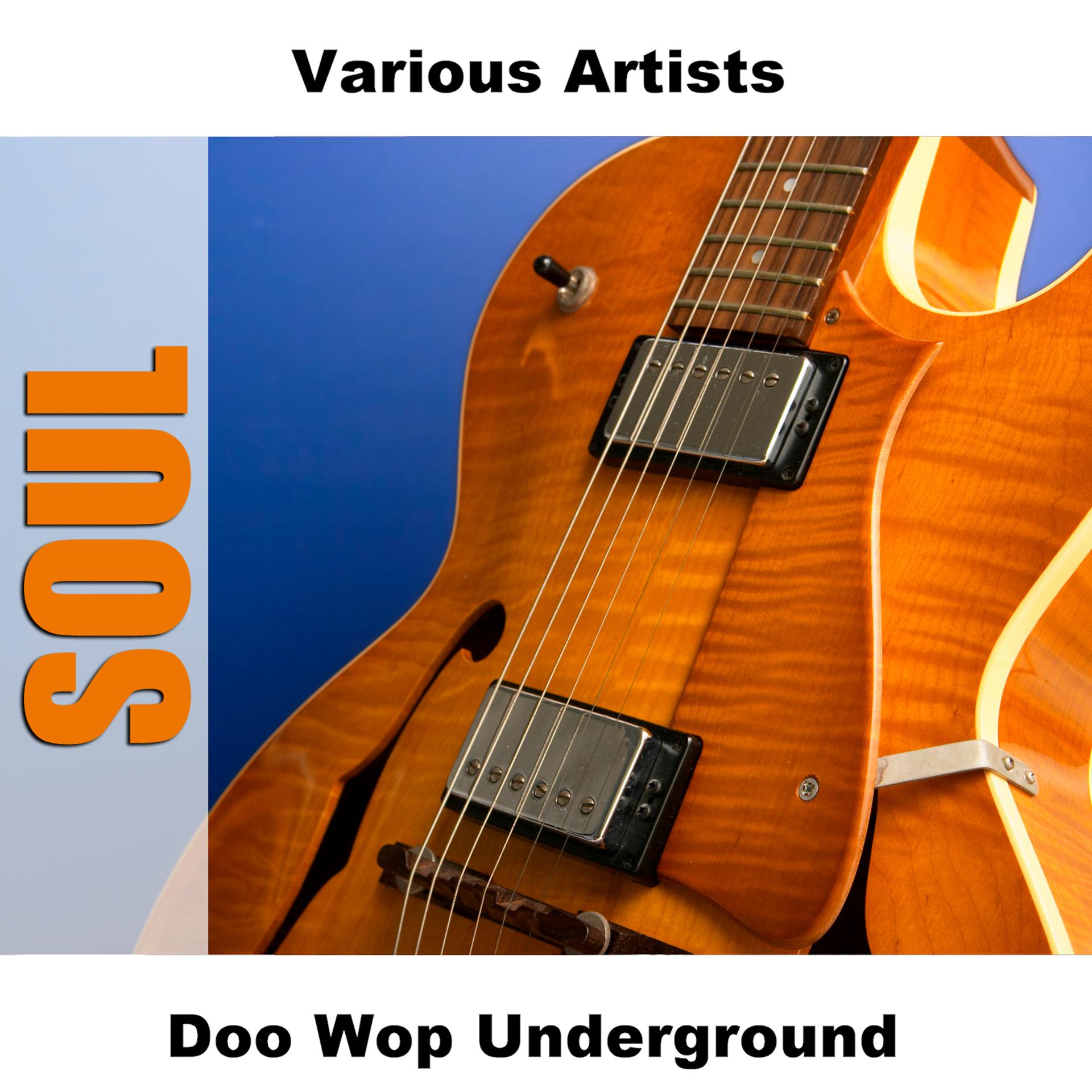 Постер альбома Doo Wop Underground