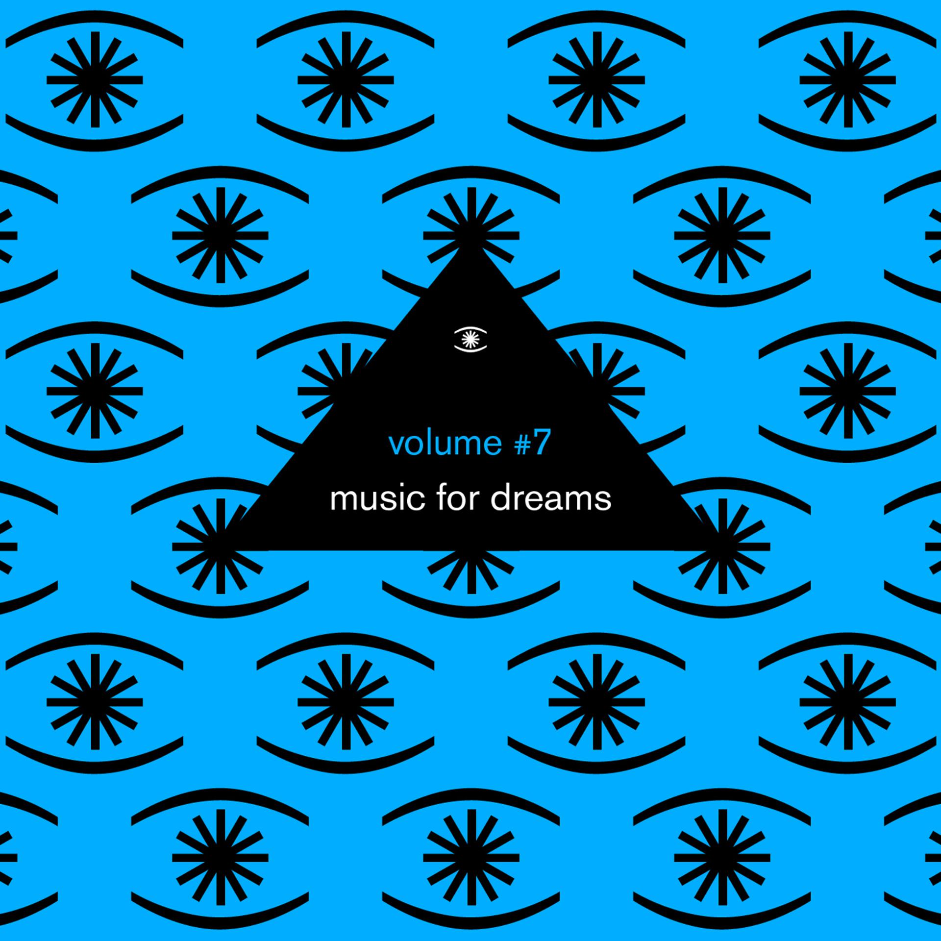 Постер альбома Music for Dreams, Vol. 7 (Compiled by Kenneth Bager)