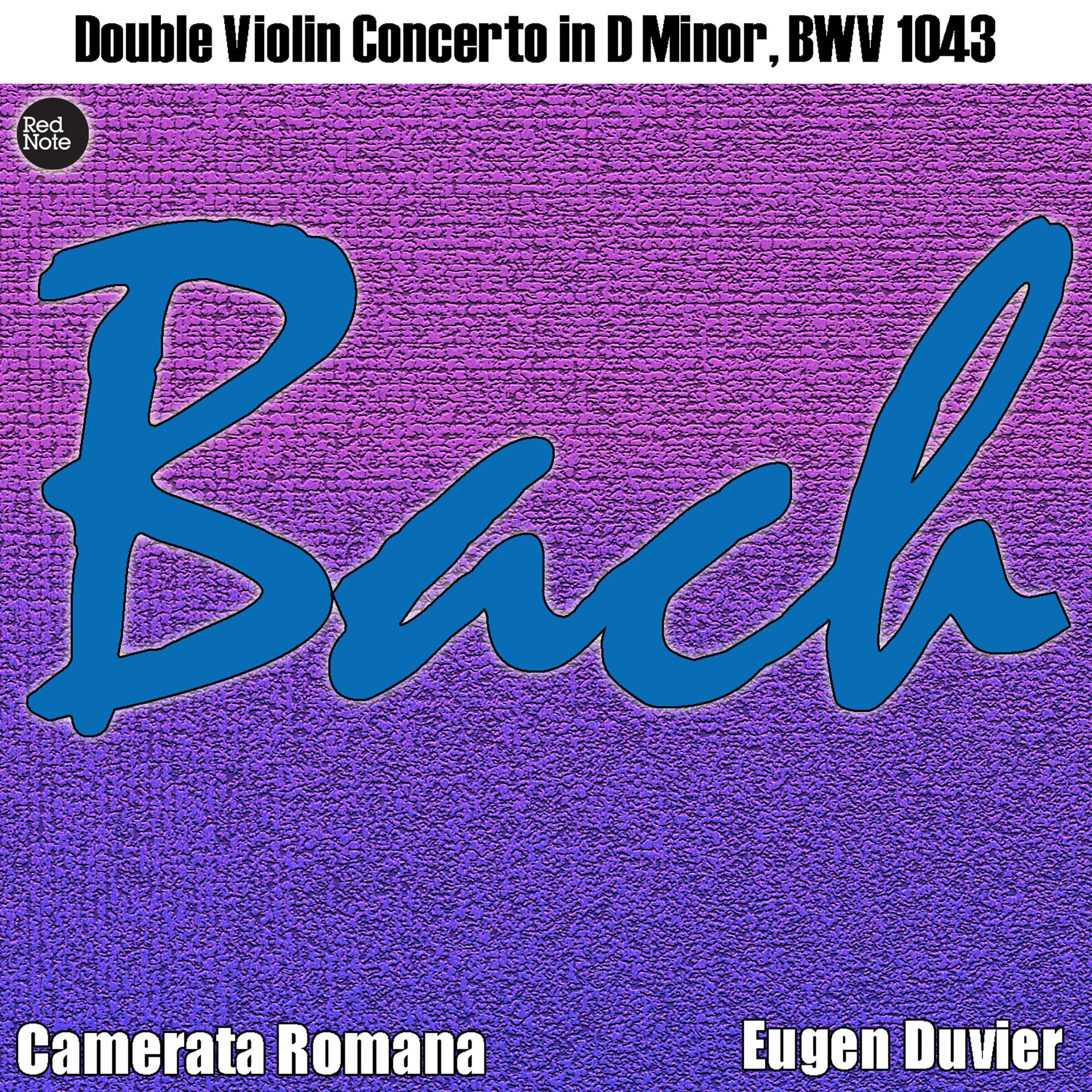 Постер альбома Bach: Double Violin Concerto in D Minor, BWV 1043