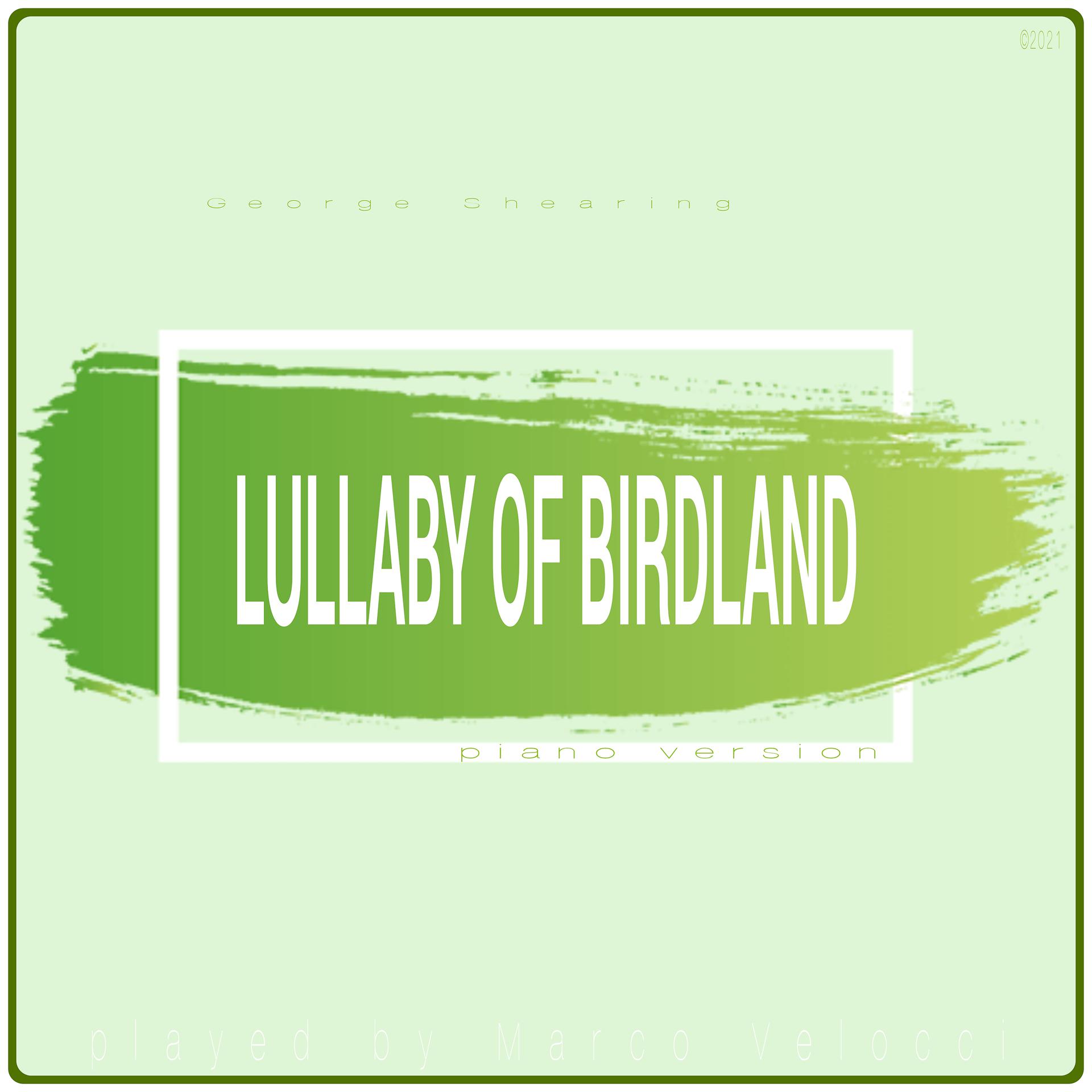 Постер альбома Lullaby of Birdland (Piano Version)