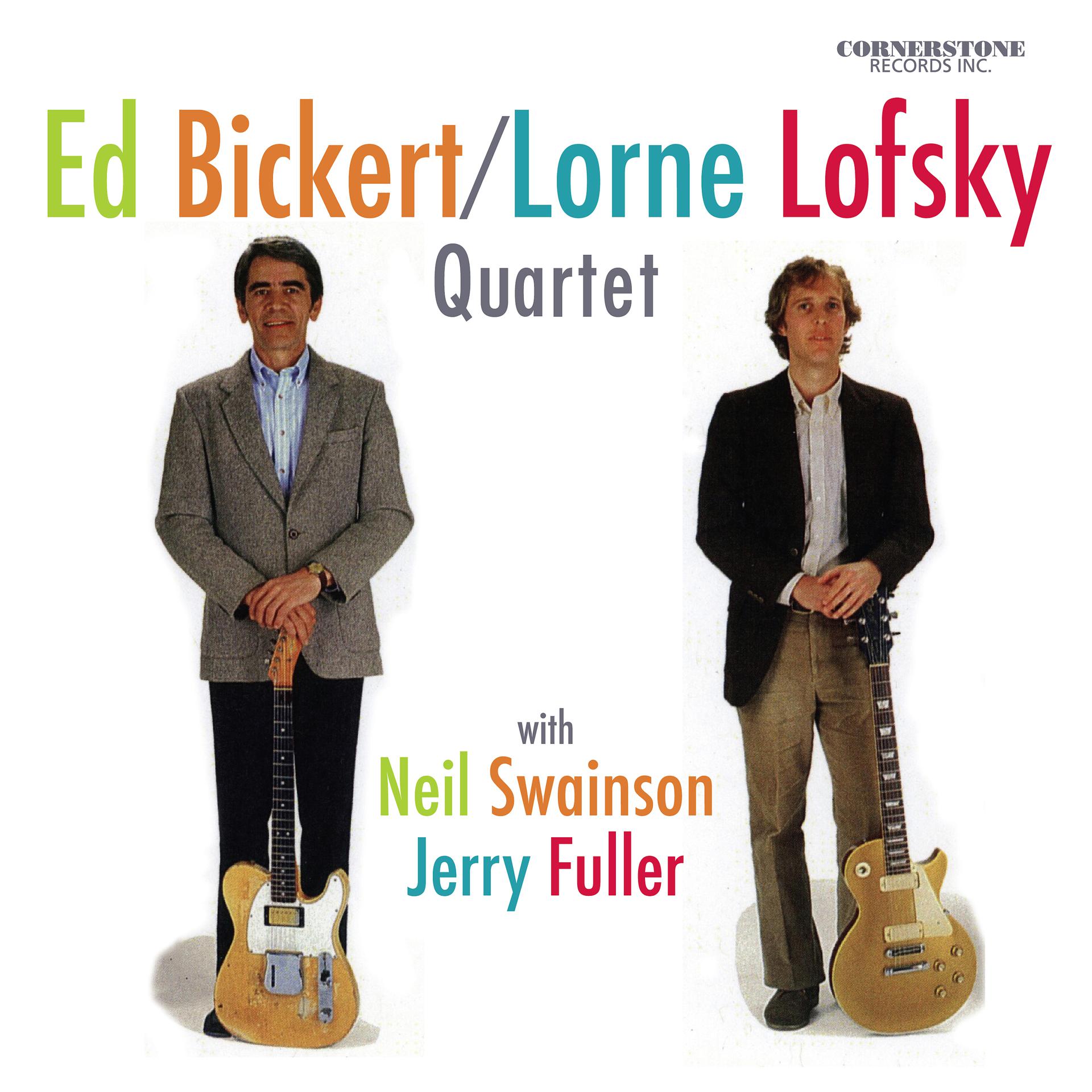 Постер альбома Ed Bickert/Lorne Lofsky Quartet