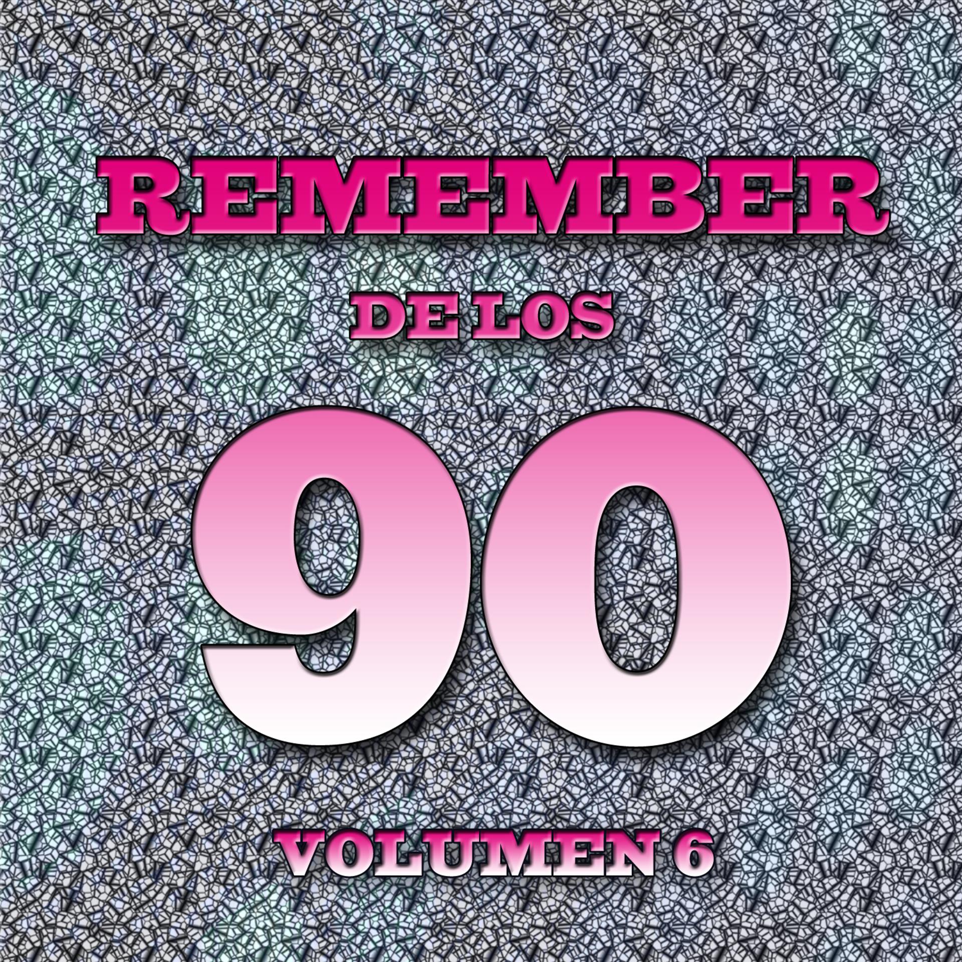 Постер альбома Remember 90's Vol.6