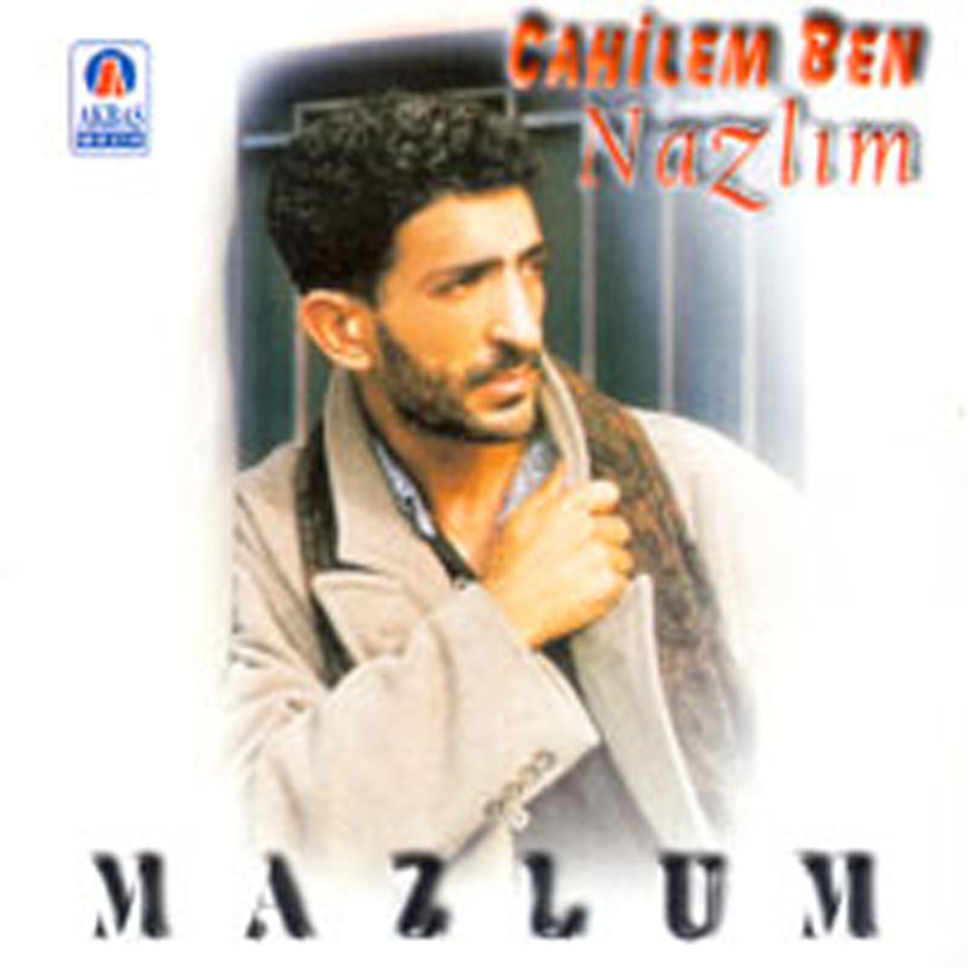 Постер альбома Cahilem Ben / Nazlım