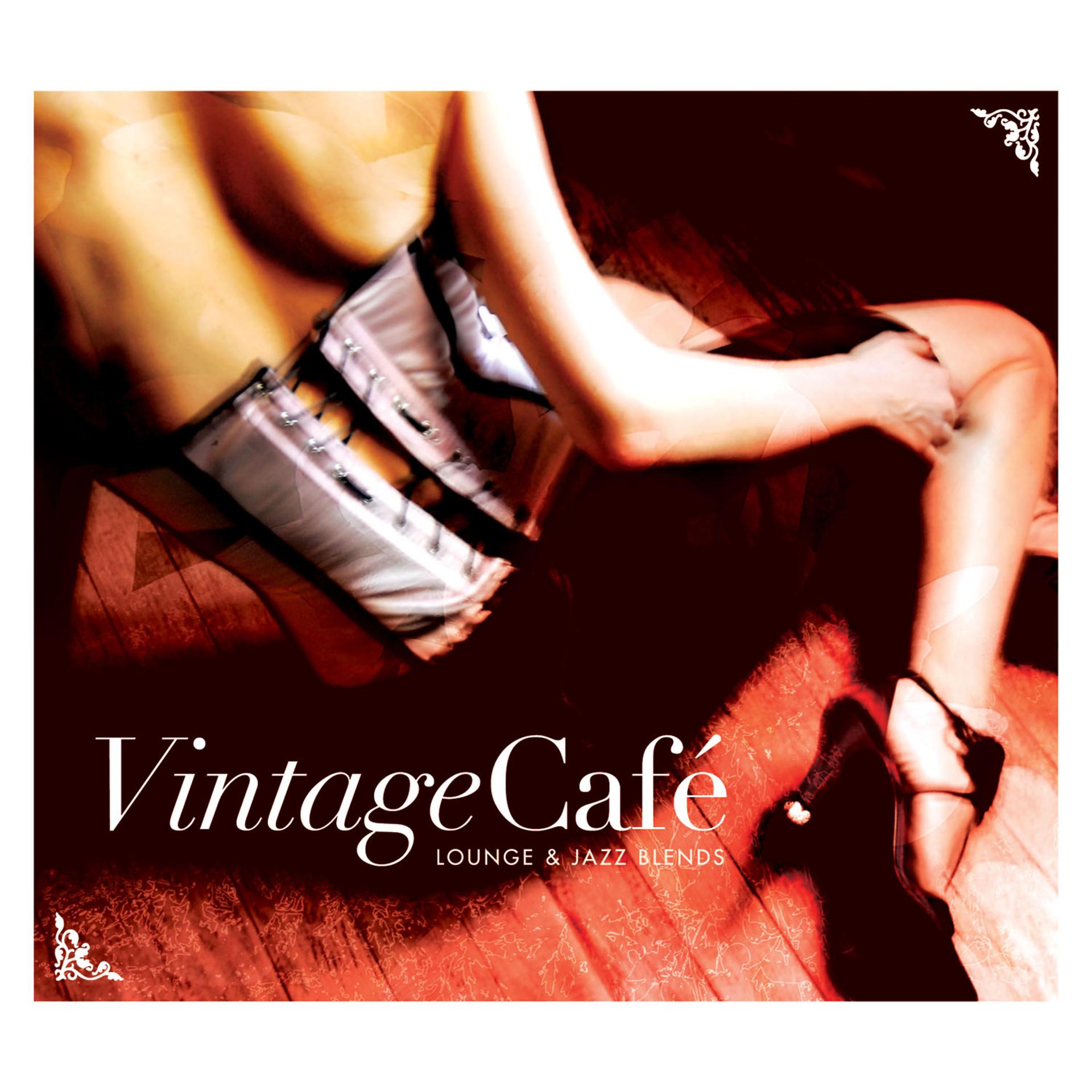 Постер альбома Vintage Café - Lounge & Jazz Blends