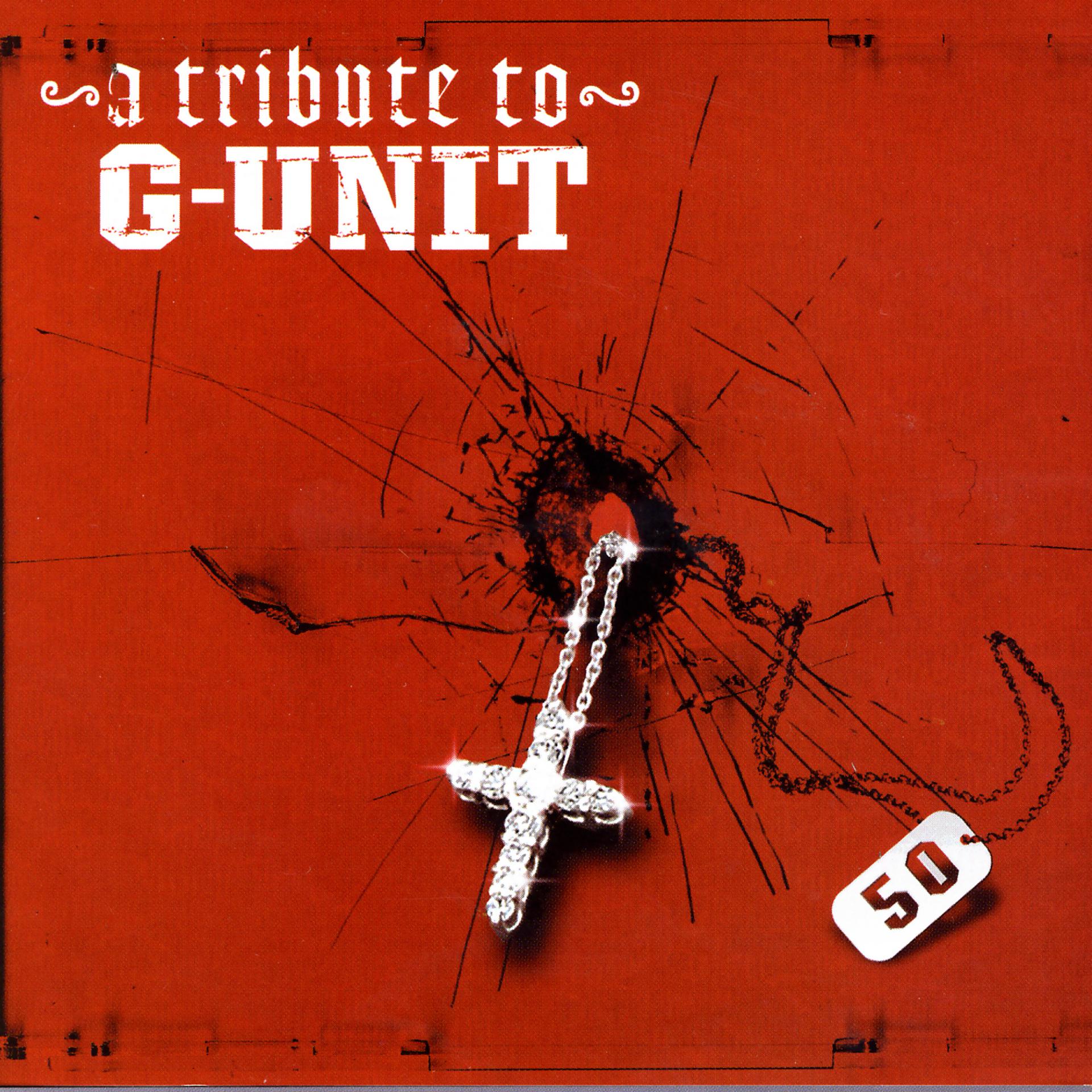 Постер альбома A Tribute To G-Unit
