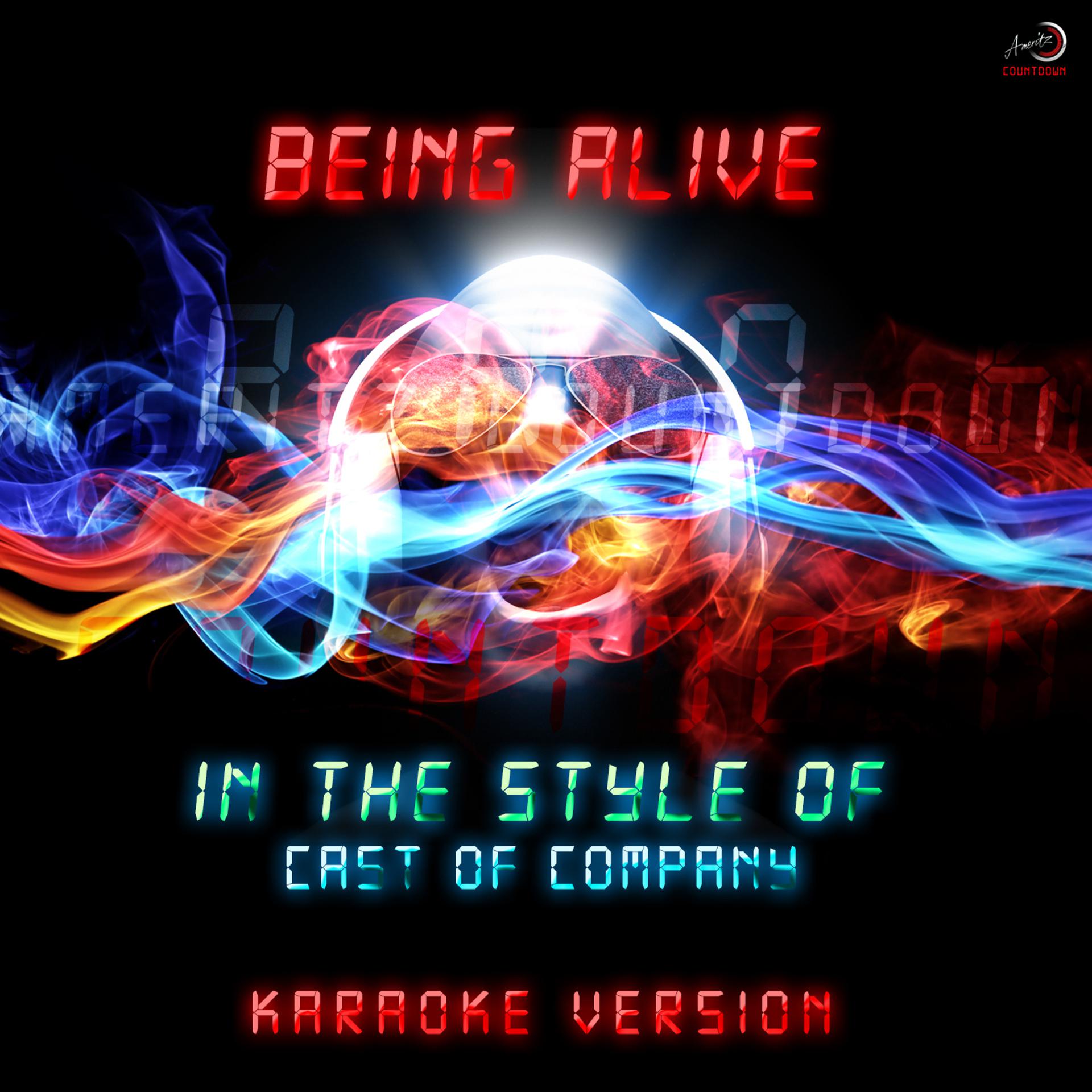 Постер альбома Being Alive (In the Style of Cast of Company) [Karaoke Version] - Single