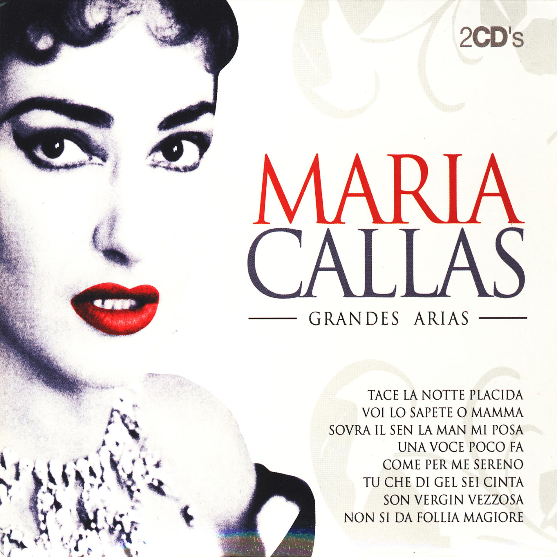 Постер альбома Maria Callas Grandes Arias (The Best Arias)