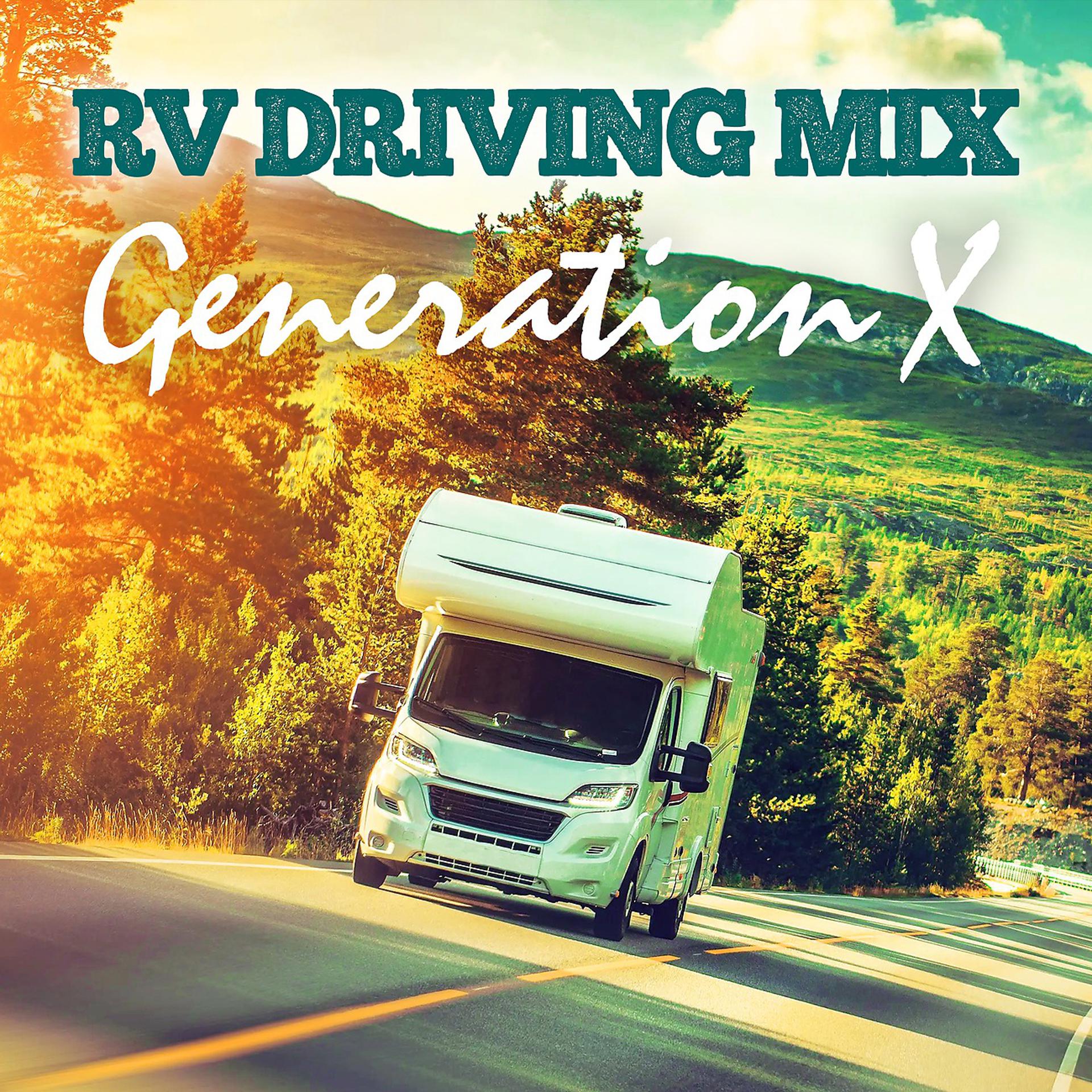 Постер альбома RV Driving Mix: Generation X