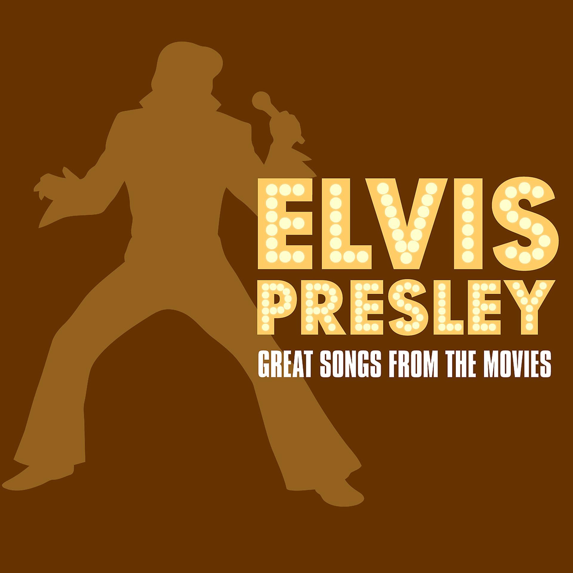 Постер альбома Elvis Presley - Great Songs from the Movies