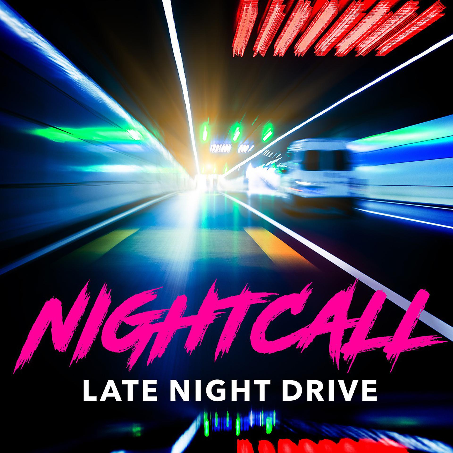 Постер альбома Nightcall: Late Night Drive