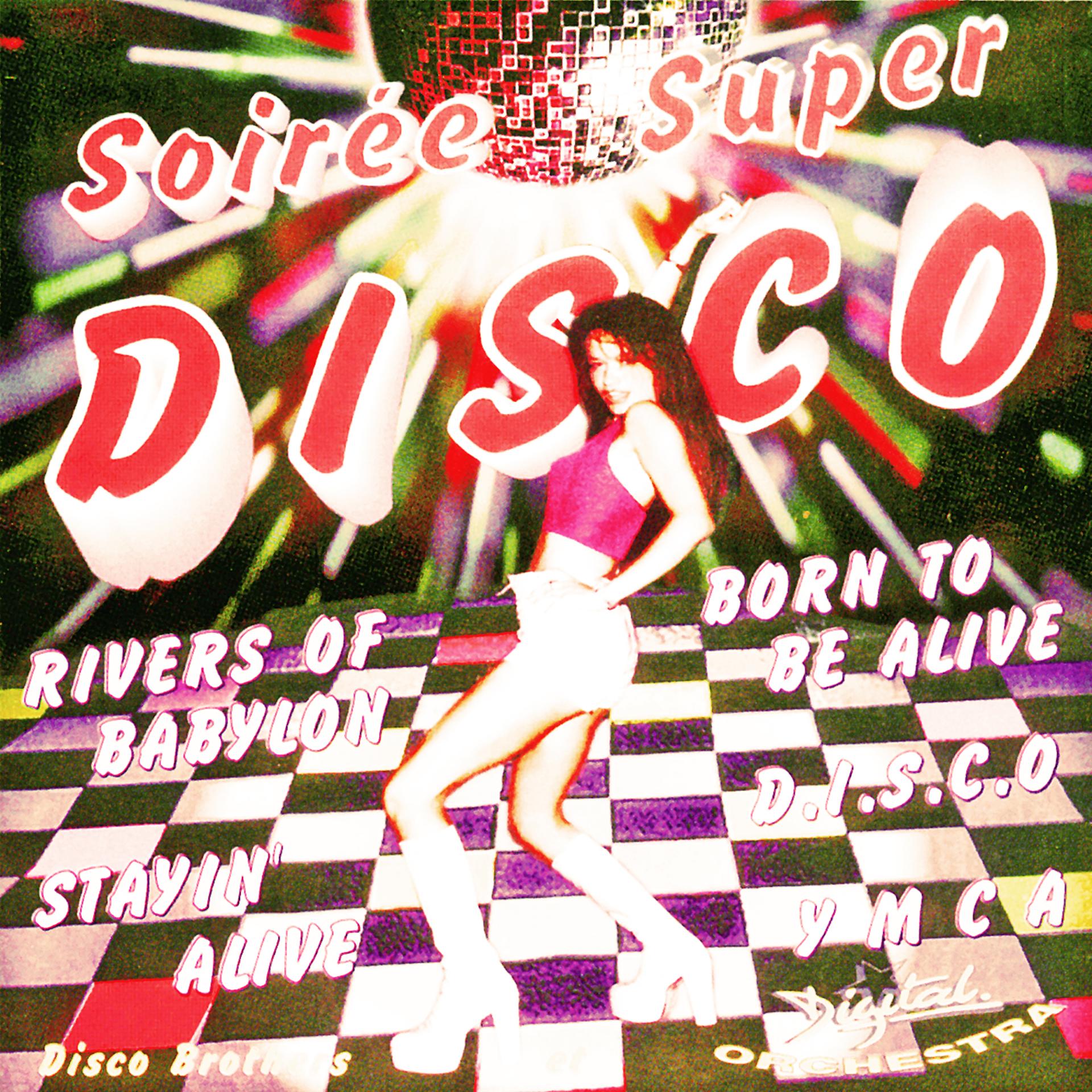 Постер альбома Soirée super disco