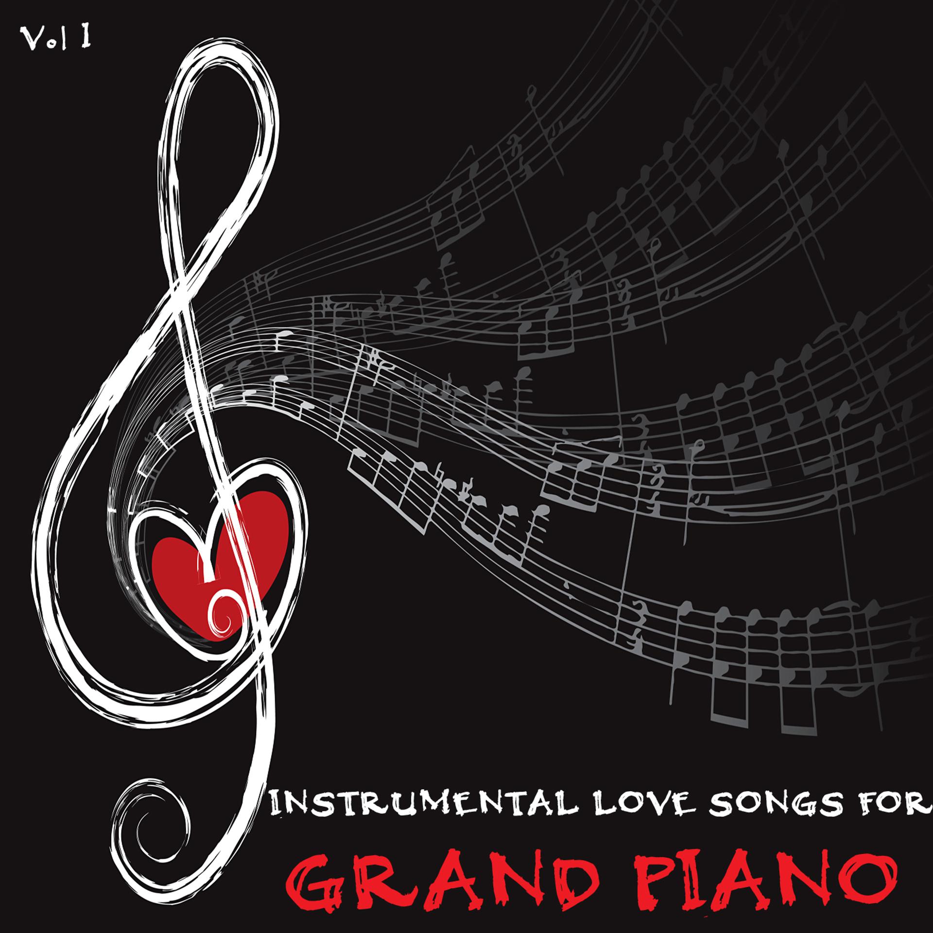 Постер альбома Instrumental Love Songs for Grand Piano, Vol. 1