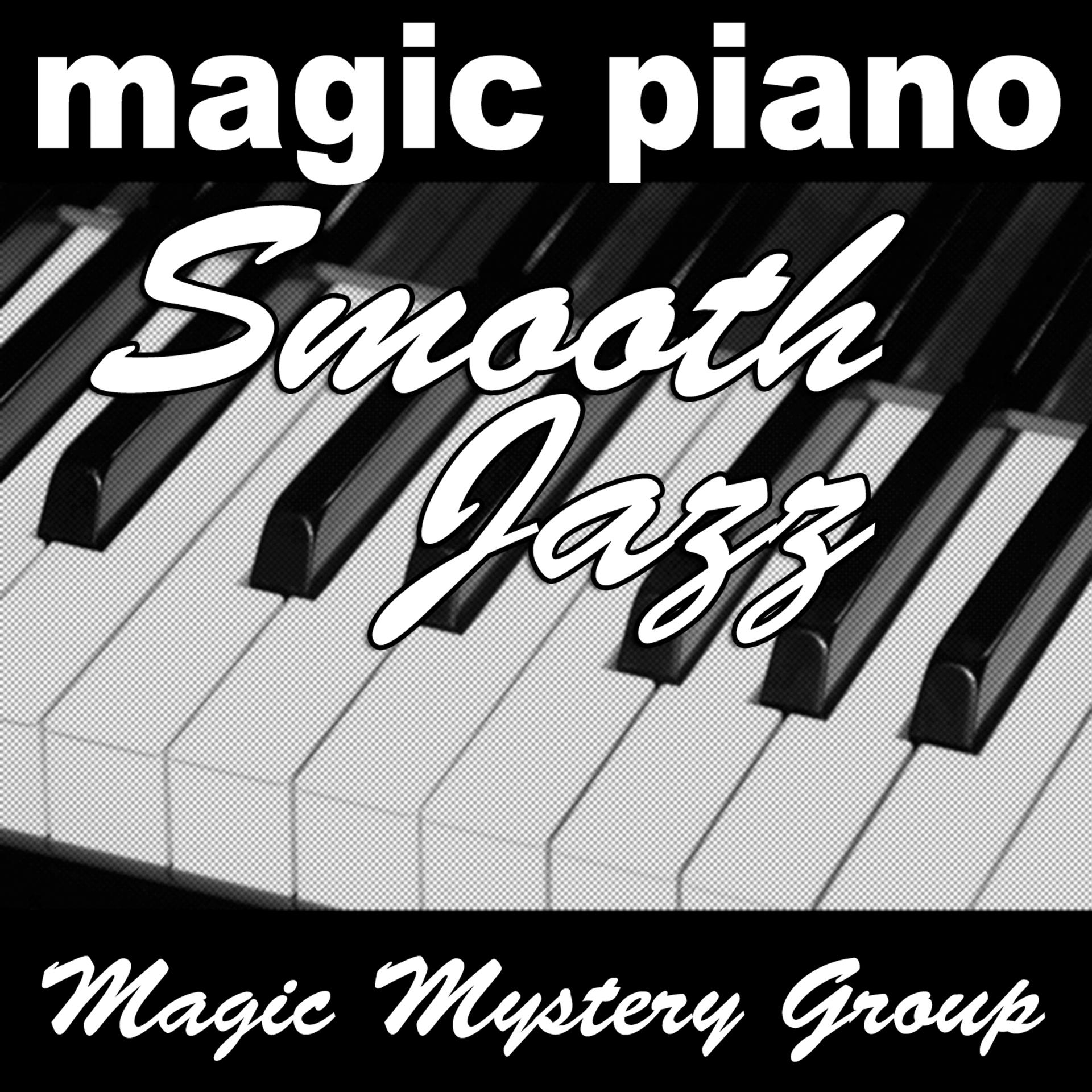 Постер альбома Magic Piano Smooth Jazz