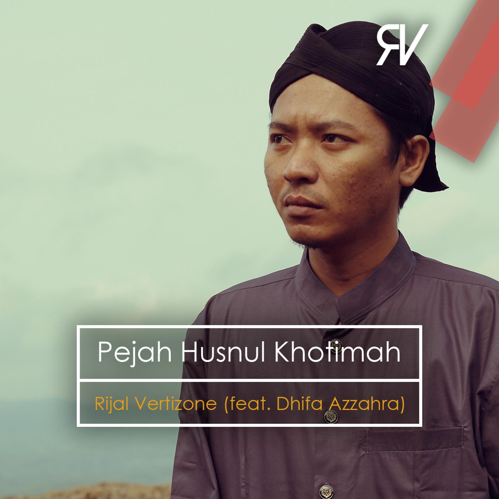 Постер альбома Pejah Husnul Khotimah