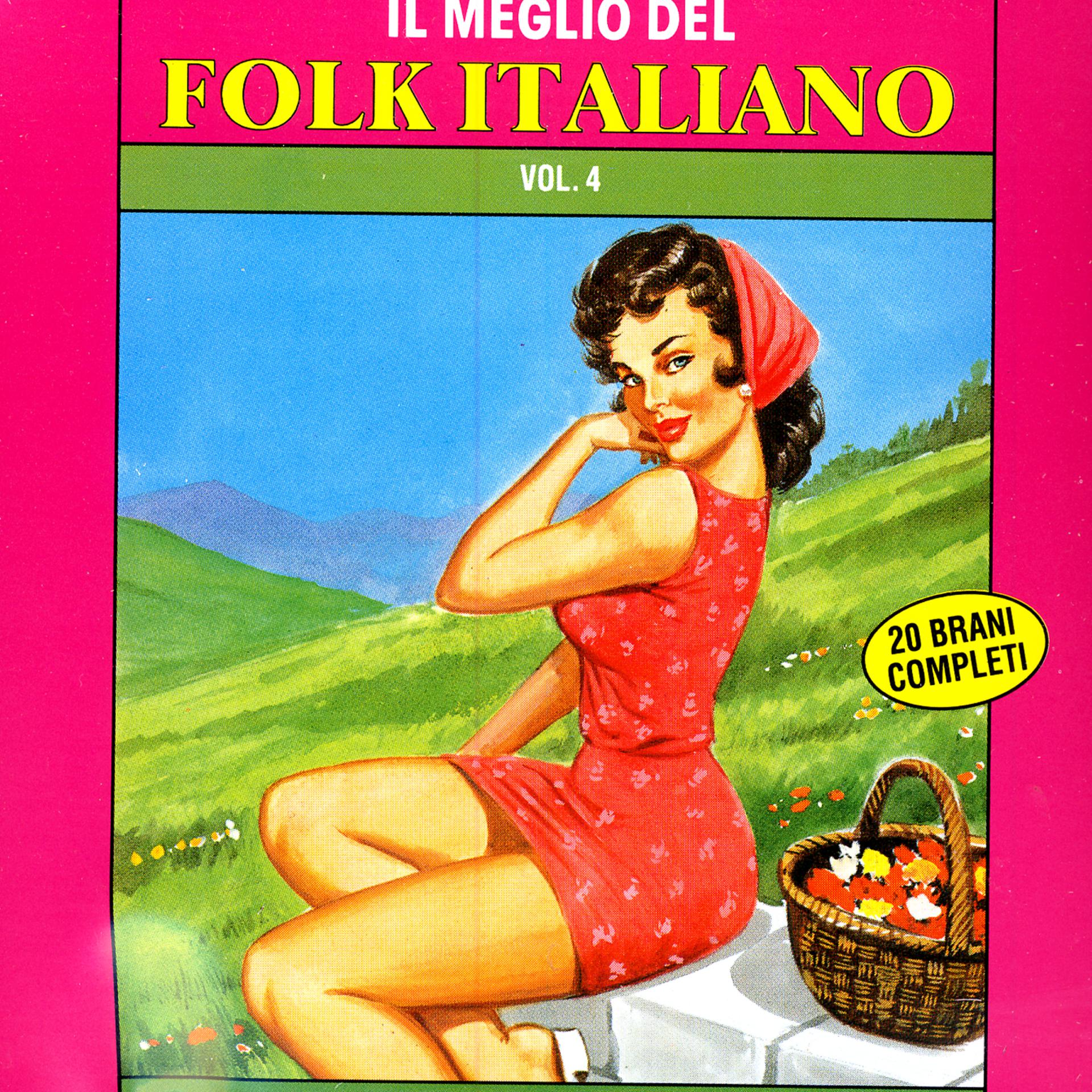 Постер альбома Il Meglio Del Folk Italiano Vol 4