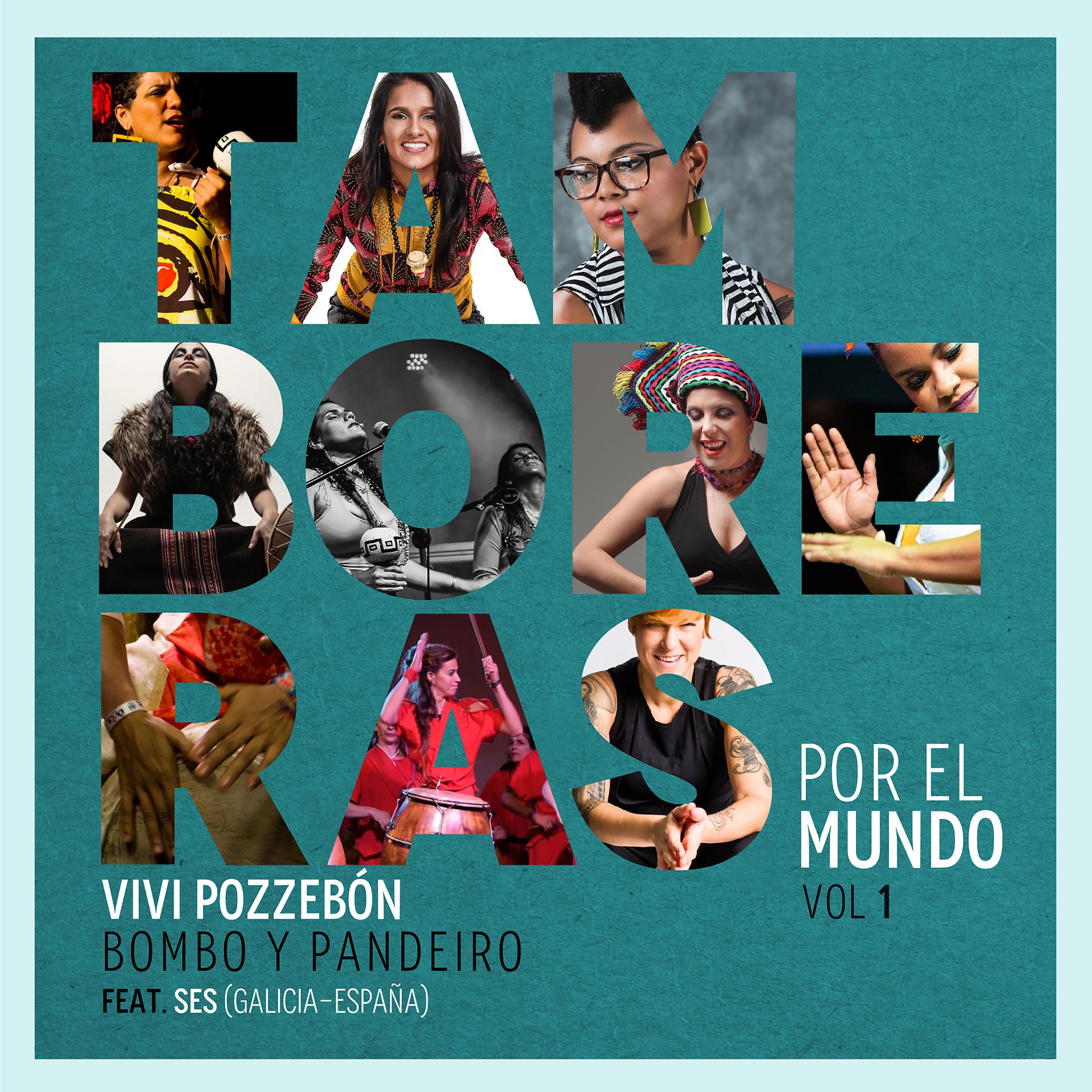Постер альбома Bombo y Pandeiro / Tamboreras por el Mundo, Vol. 1