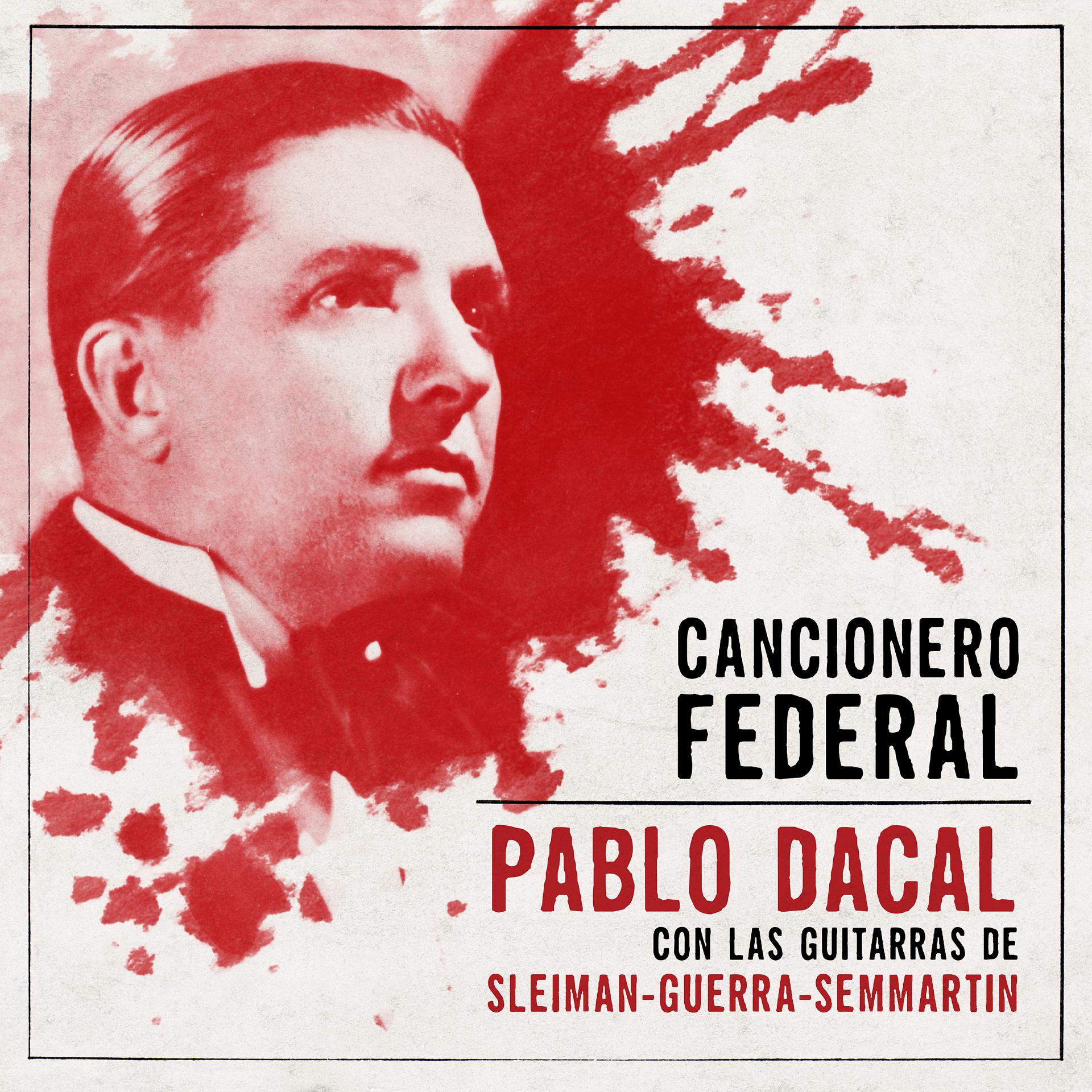 Постер альбома Cancionero Federal