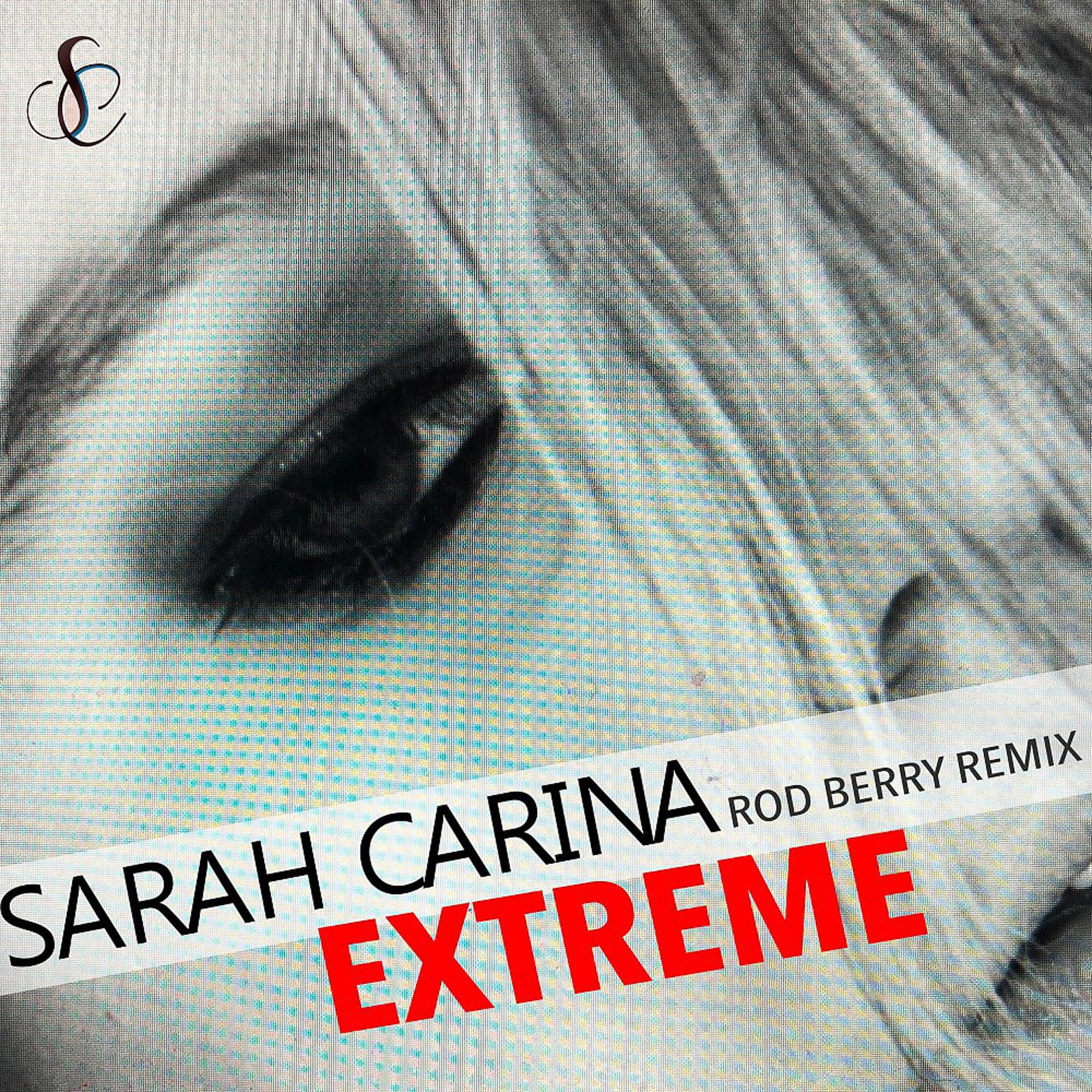 Постер альбома Extreme (Rod Berry Remix)