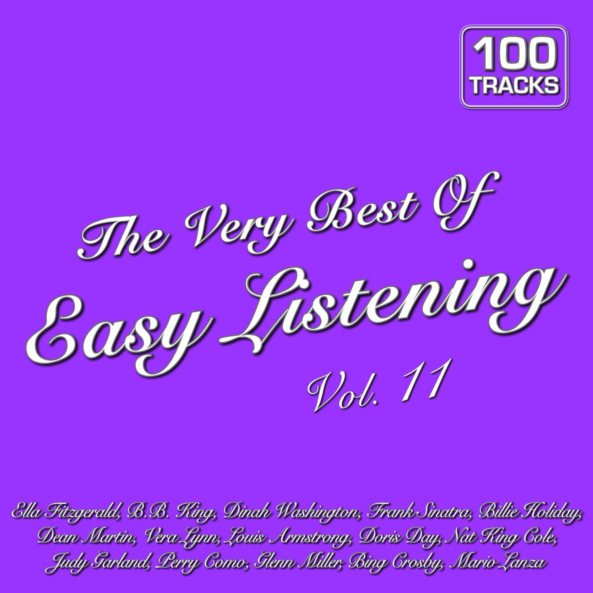 Постер альбома The Very Best of Easy Listening Vol. 11