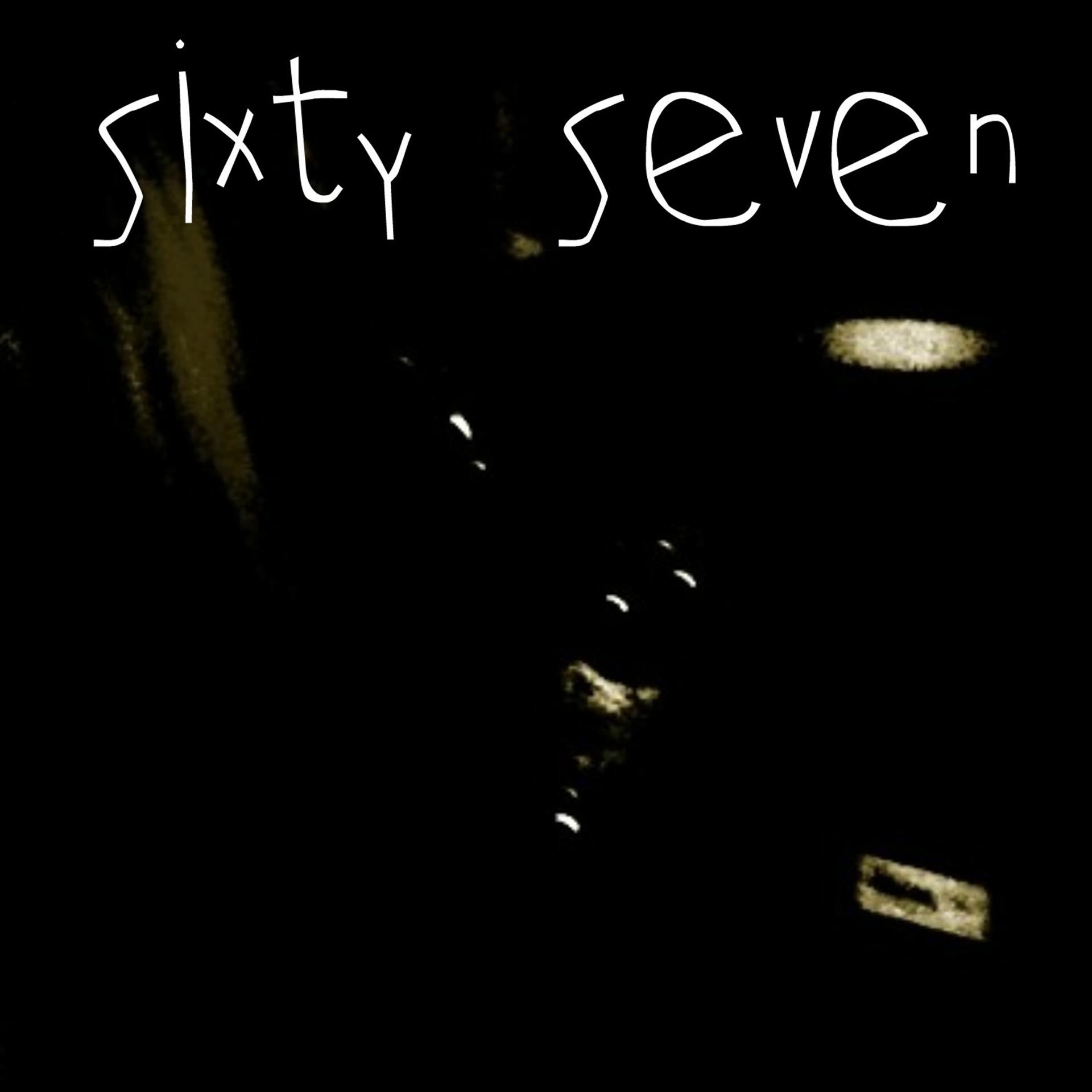 Постер альбома Sixty Seven