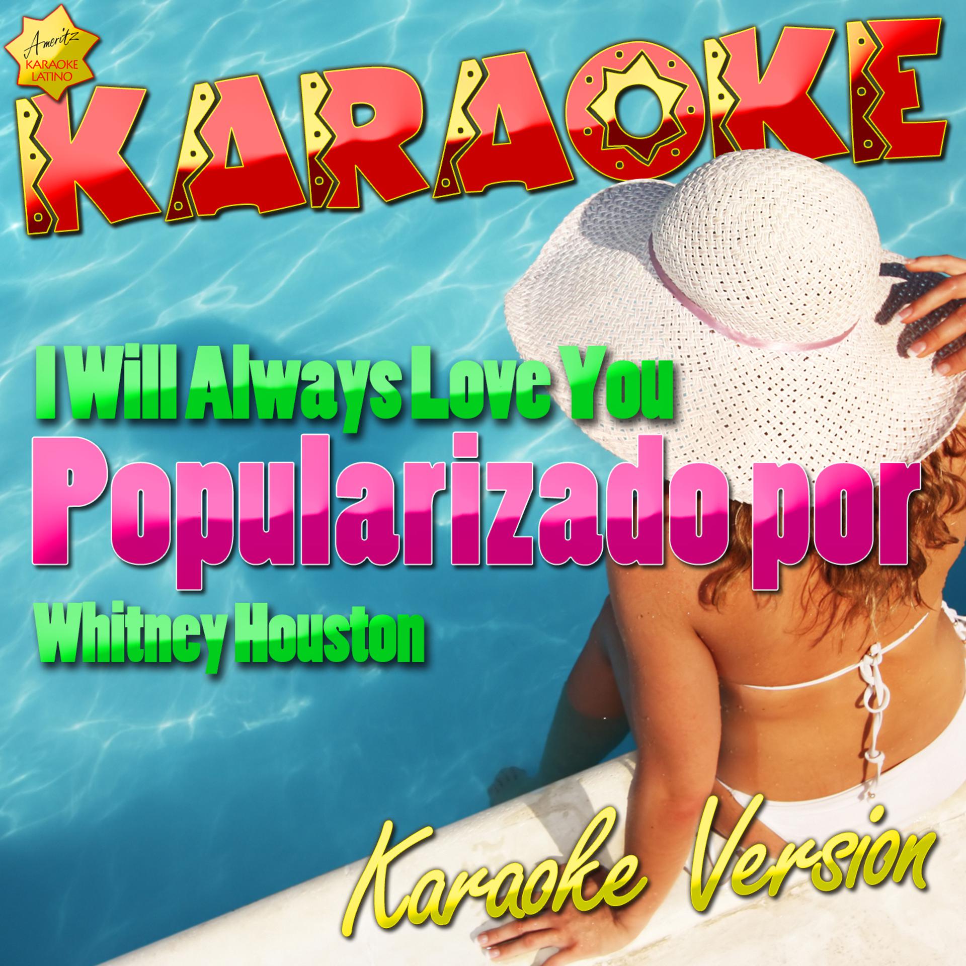 Постер альбома I Will Always Love You (Popularizado por Whitney Houston) [Karaoke Version] - Single