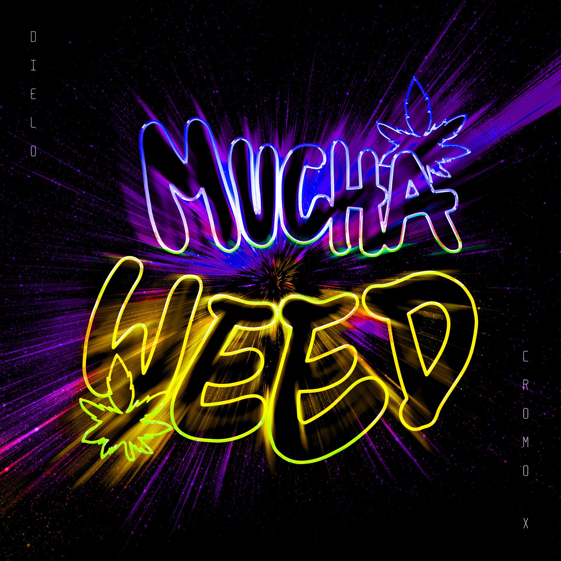 Постер альбома Mucha Weed (feat. Viti)