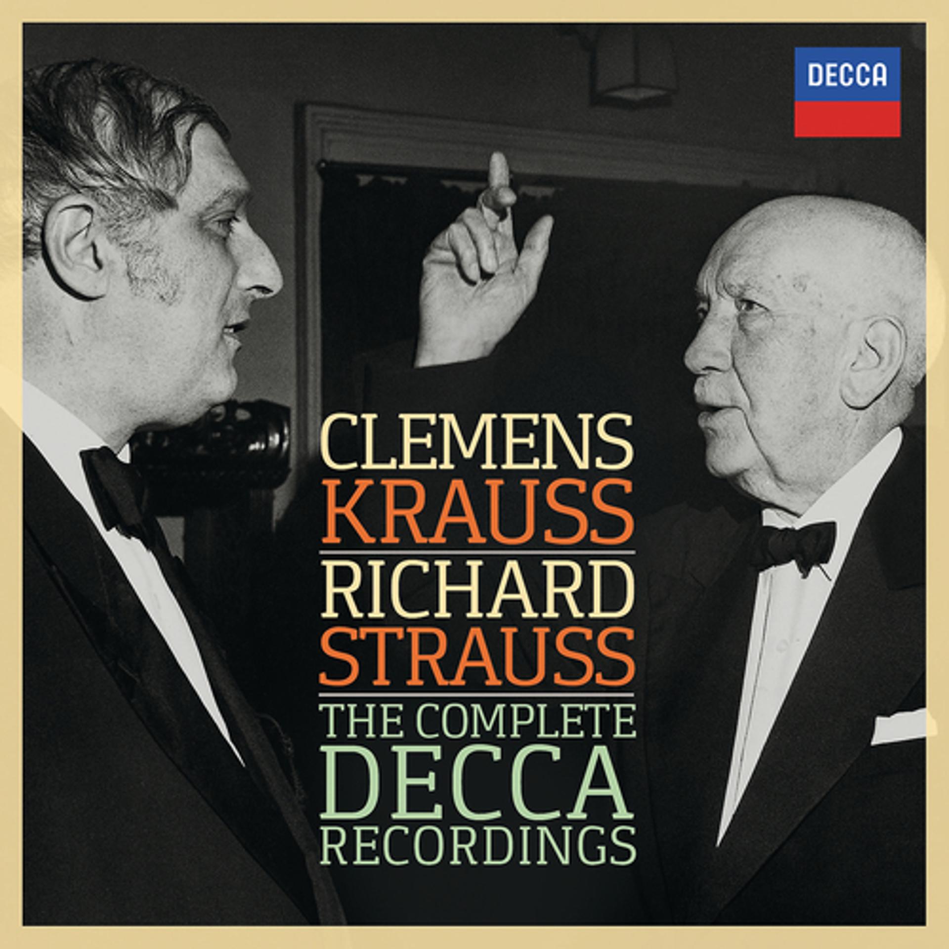 Постер альбома Clemens Krauss - Richard Strauss - The Complete Decca Recordings