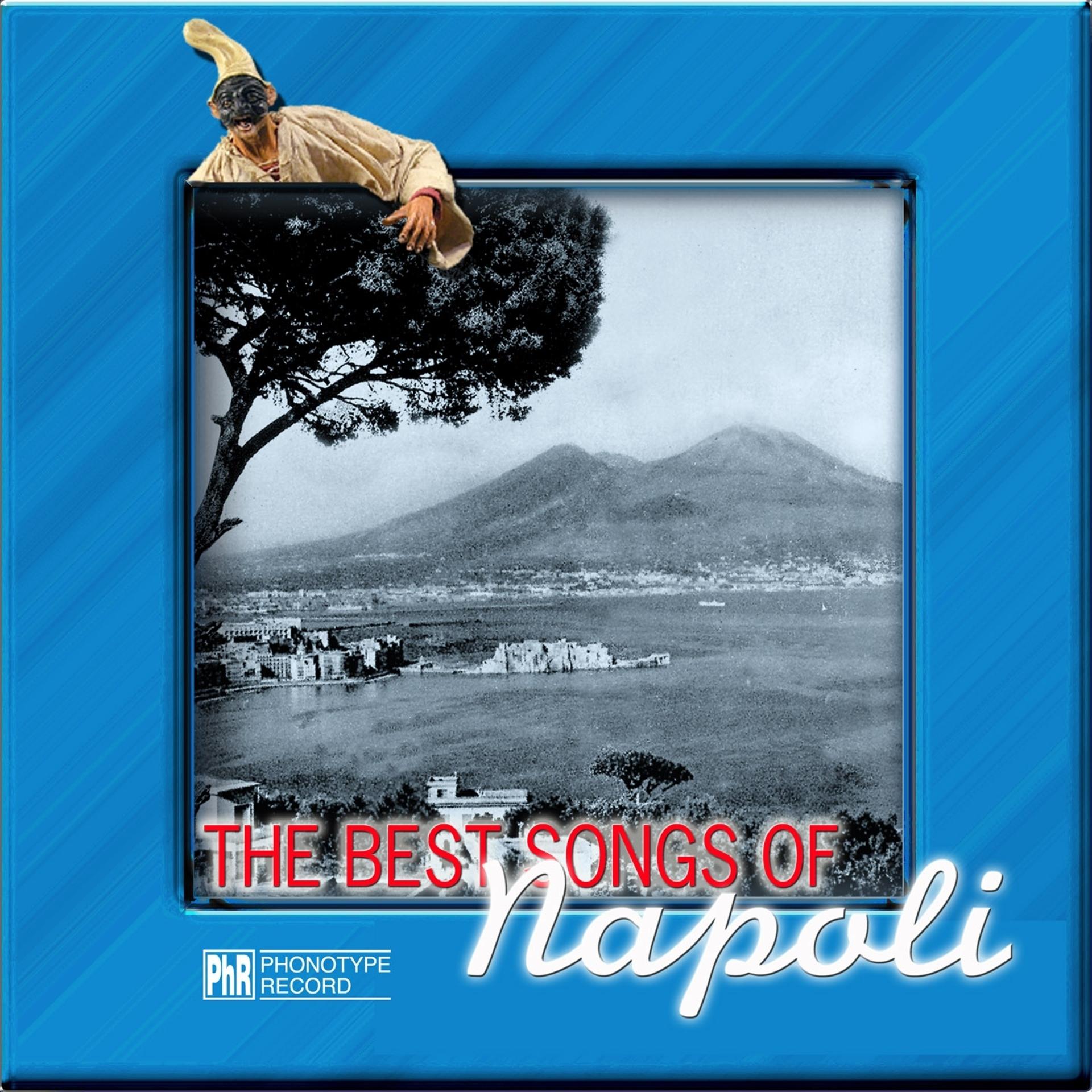 Постер альбома The Best Songs of Napoli