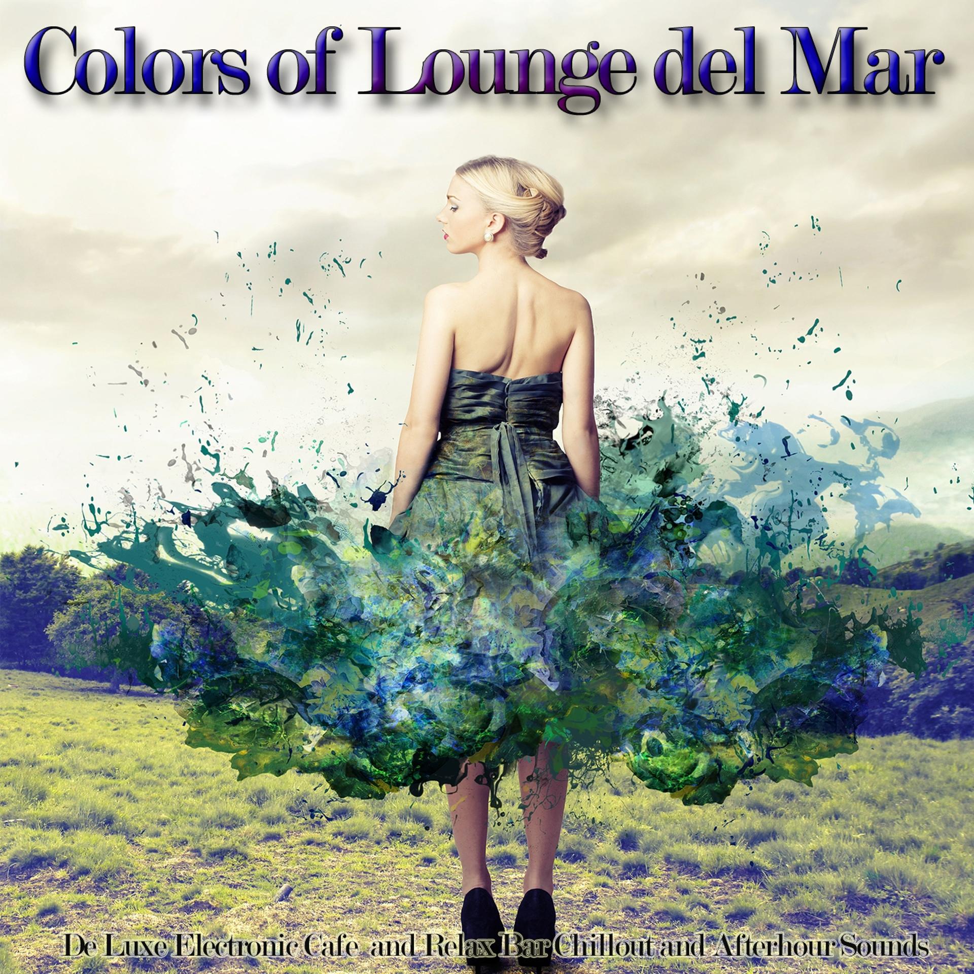 Постер альбома Colors of Lounge Del Mar