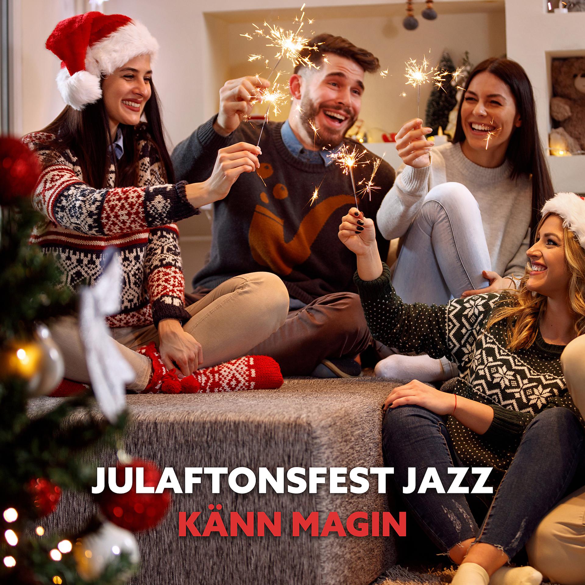 Постер альбома Julaftonsfest jazz: Känn magin, Midnatt snöjazz, Nyårsfest jazz