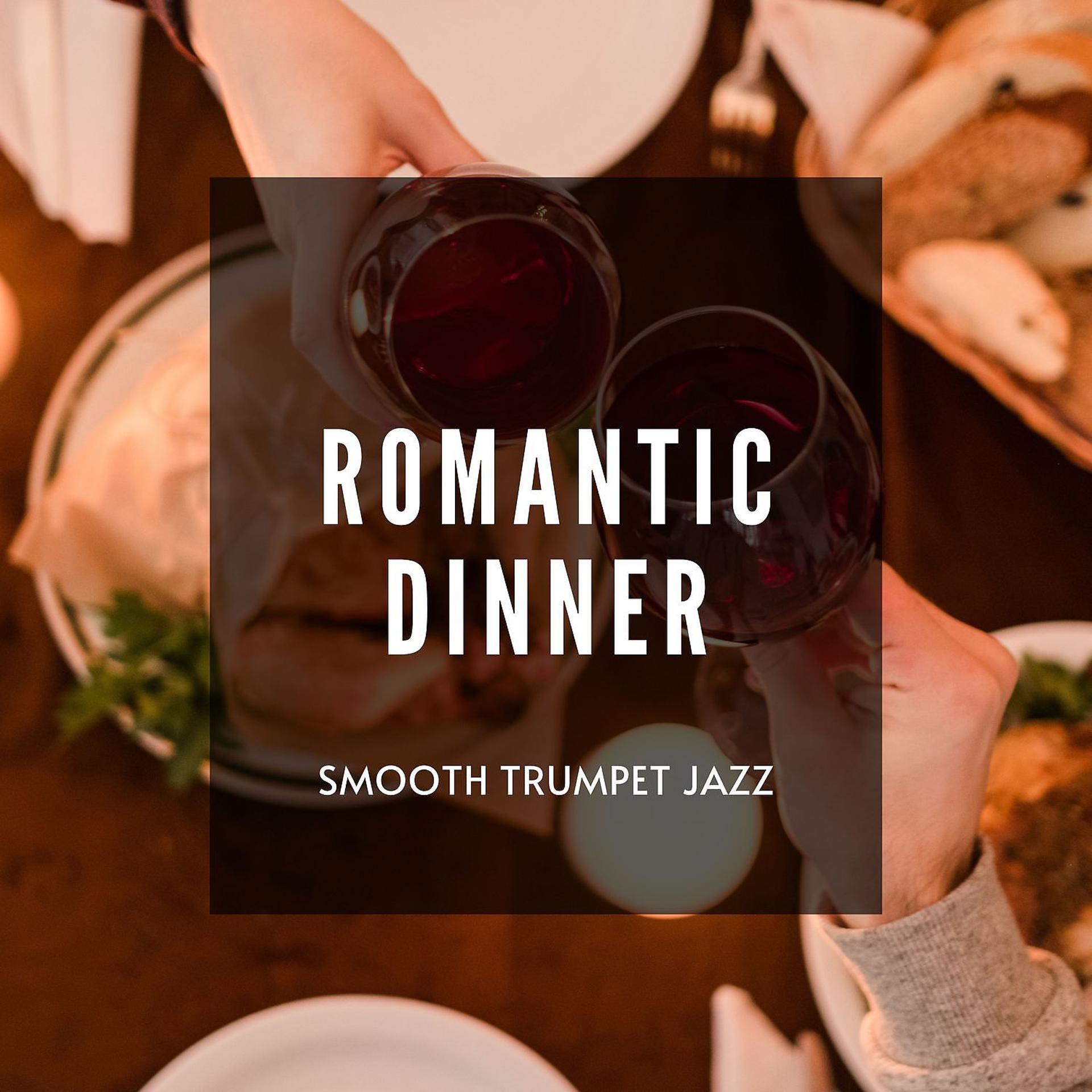 Постер альбома Smooth Trumpet Jazz for Romantic Dinner