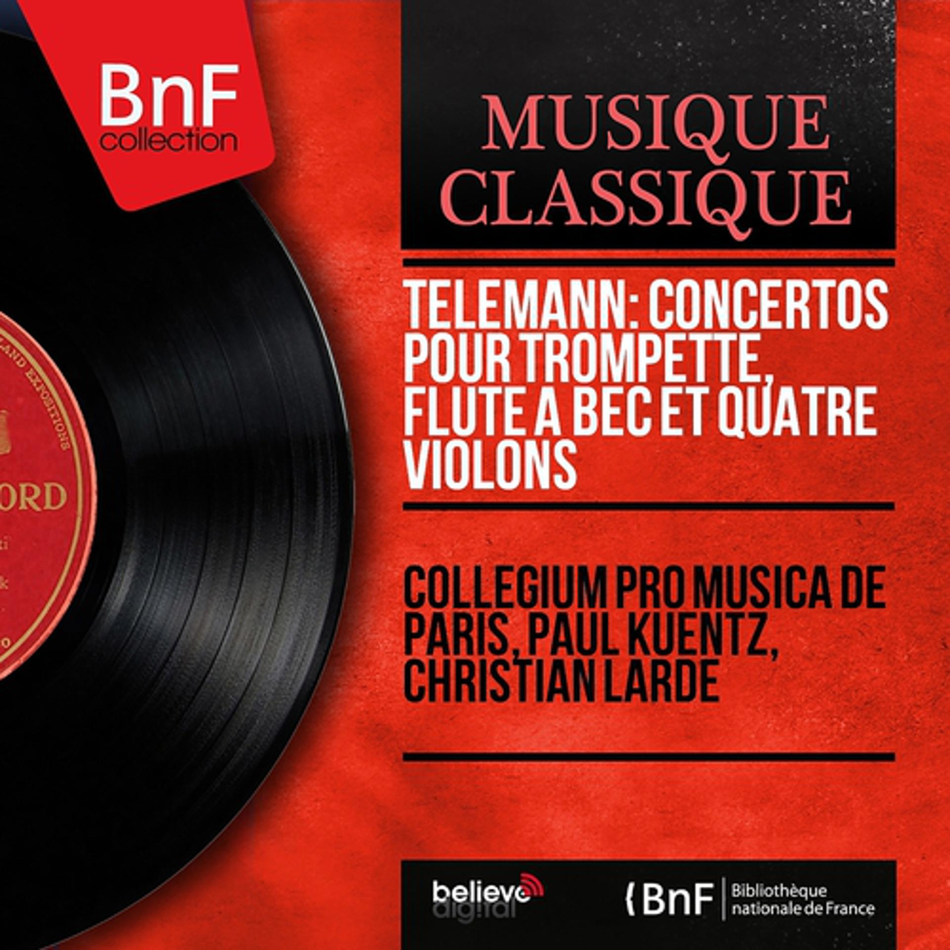 Постер альбома Telemann: Concertos pour trompette, flûte à bec et quatre violons (Mono Version)
