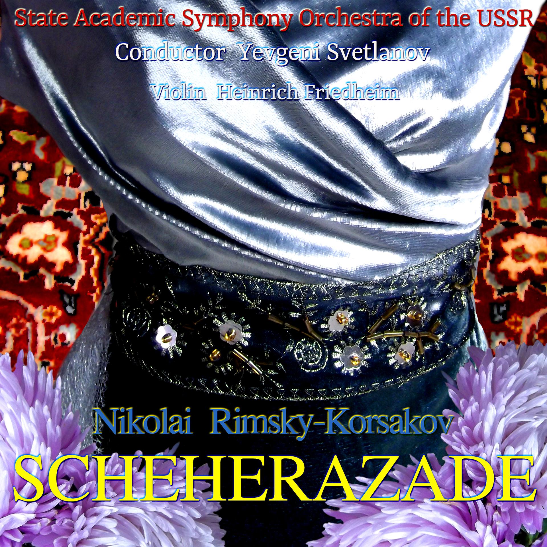 Постер альбома Nikolai Rimsky-Korsakov: Scheherazade