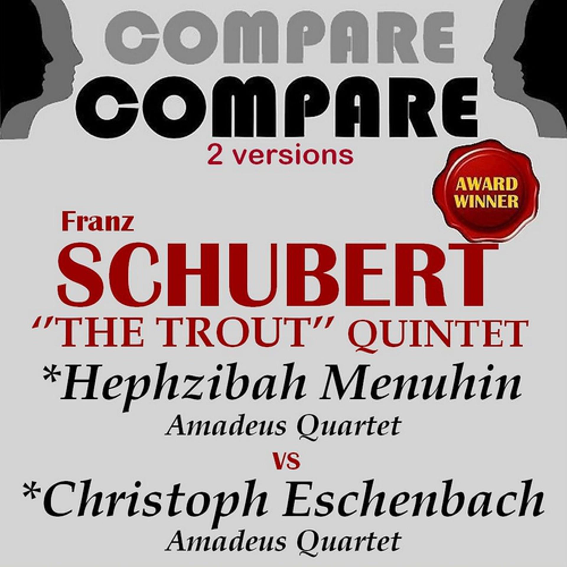 Постер альбома Schubert: Piano Quintet, Hephzibah Menuhin vs. Christoph Eschenbach