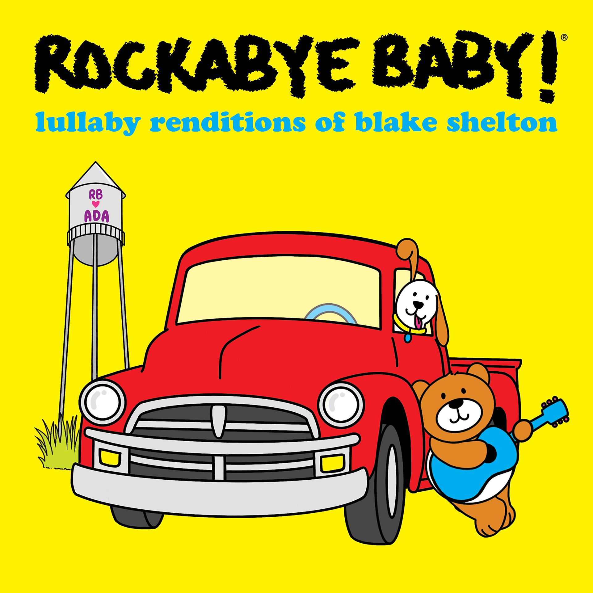 Постер альбома Lullaby Renditions of Blake Shelton