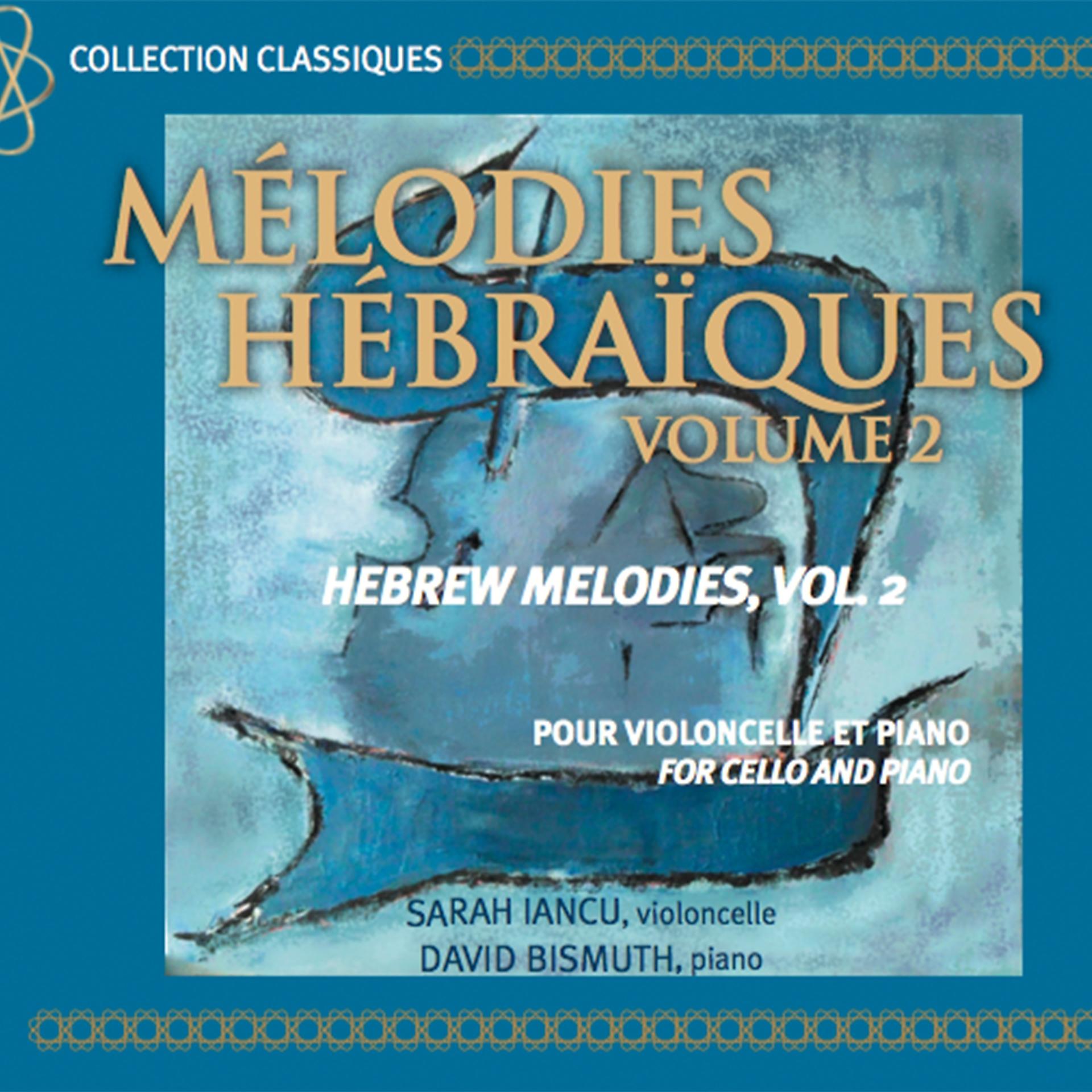 Постер альбома Mélodies hébraïques, Vol. 2